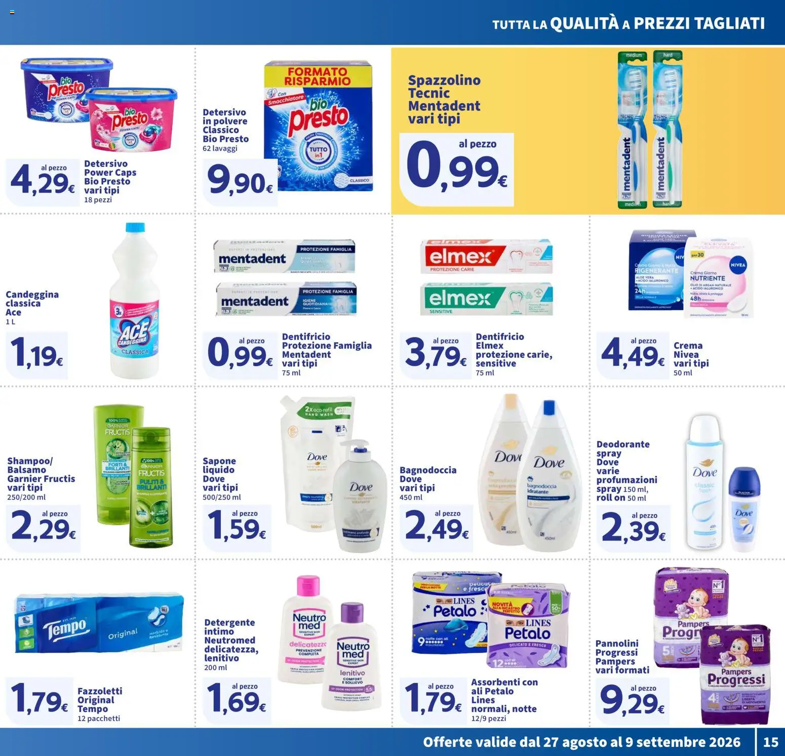 Volantino SIGMA del 27/08/2026 | Pagina: 15 | Prodotti: Balsamo, Detergente, Intimo, Aloe vera
