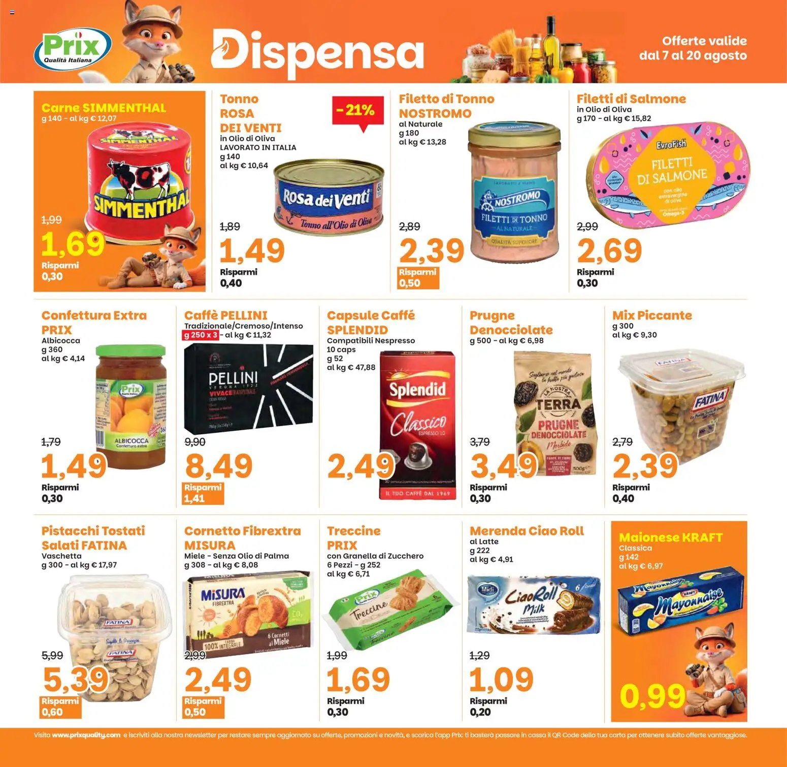 Volantino Prix del 07/08/2026 | Pagina: 13 | Prodotti: Caffè, Salmone, Latte, Olio di Oliva