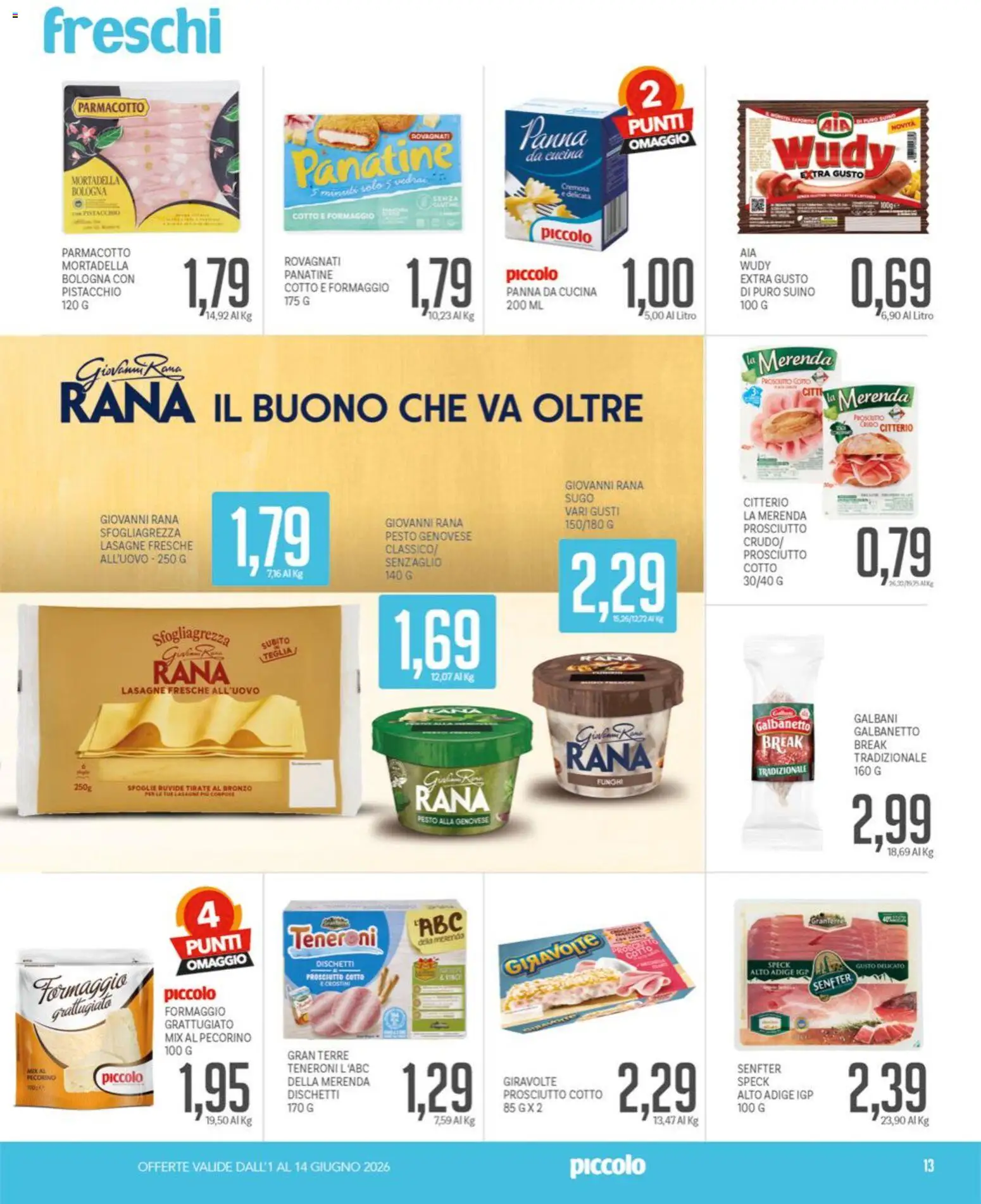 Volantino Piccolo del 01.06.2026 | Pagina: 13 | Prodotti: Panna, Formaggio, Pesto, Mortadella
