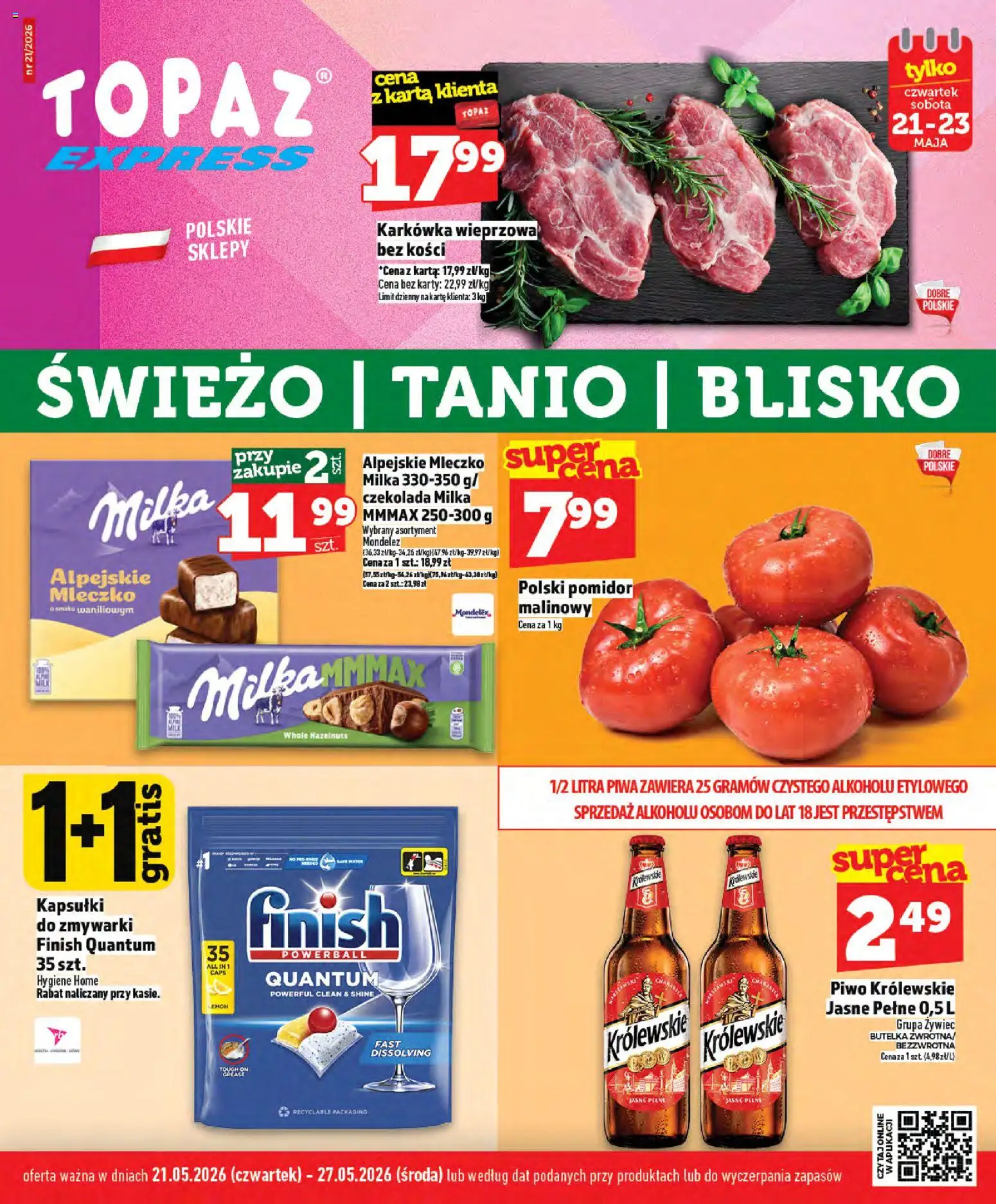 Topaz gazetka - Express od 21.05.2026 | Strona: 1 | Produkty: Karkówka wieprzowa, Piwo, Kapsułki finish, Finish