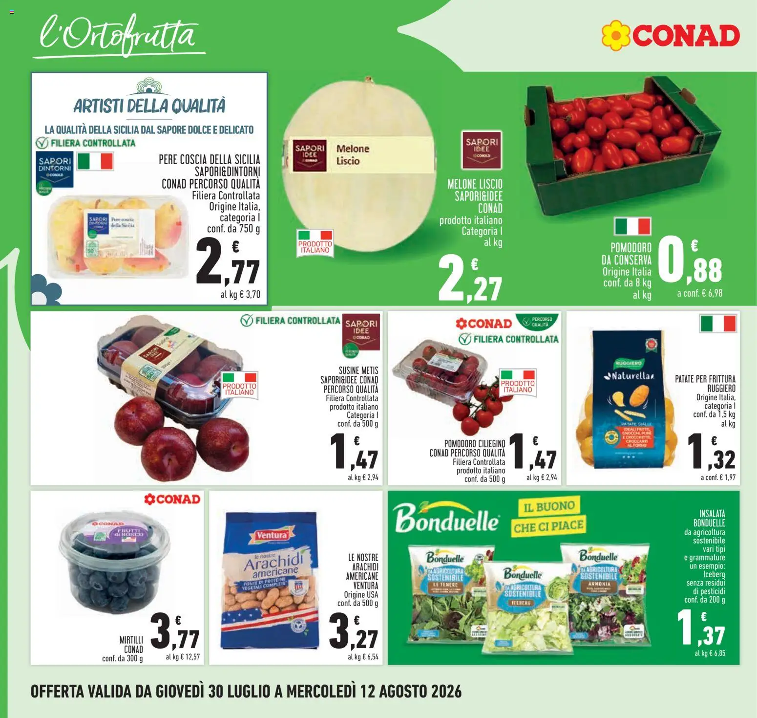 Volantino Conad del 30/07/2026 | Pagina: 12 | Prodotti: Patate, Melone, Mirtilli, Forno