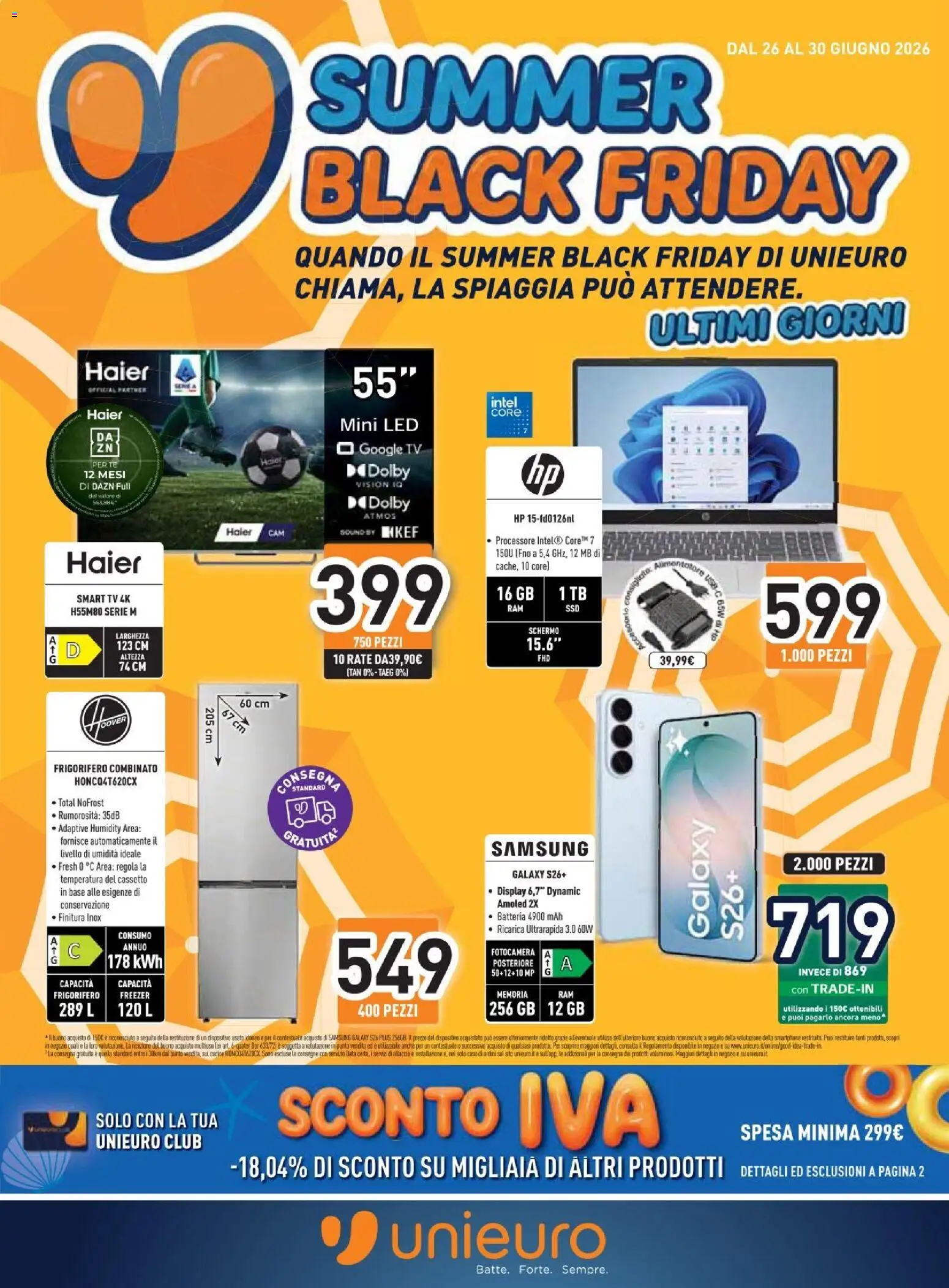 Volantino Unieuro del 26/06/2026 | Pagina: 1 | Prodotti: Schermo, smart TV, Freezer, TV