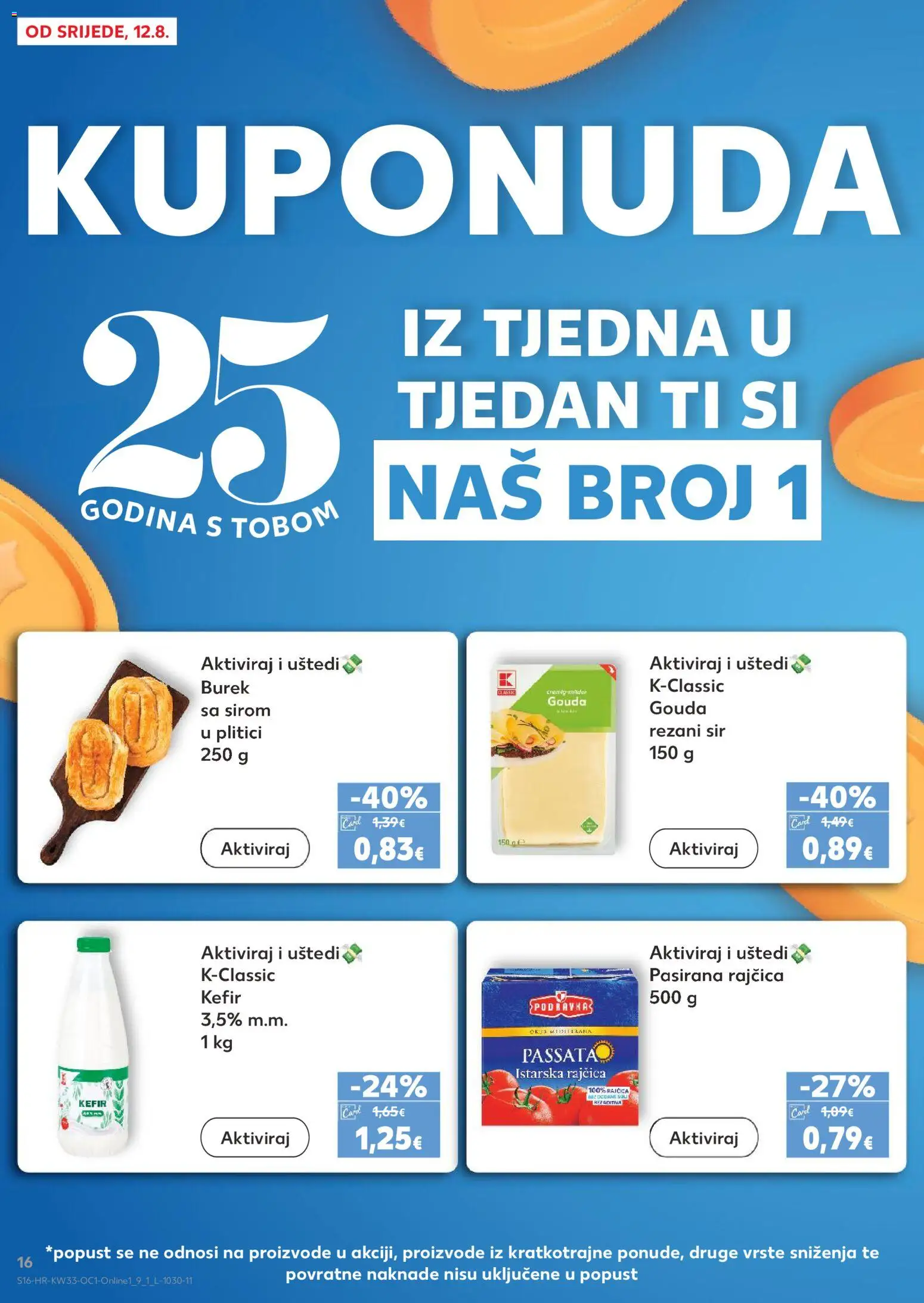 Kaufland katalog | vrijedi od 12.08.2026 | Stranica: 16 | Proizvodi: Burek sa sirom, Kefir, Rajčica, Gouda