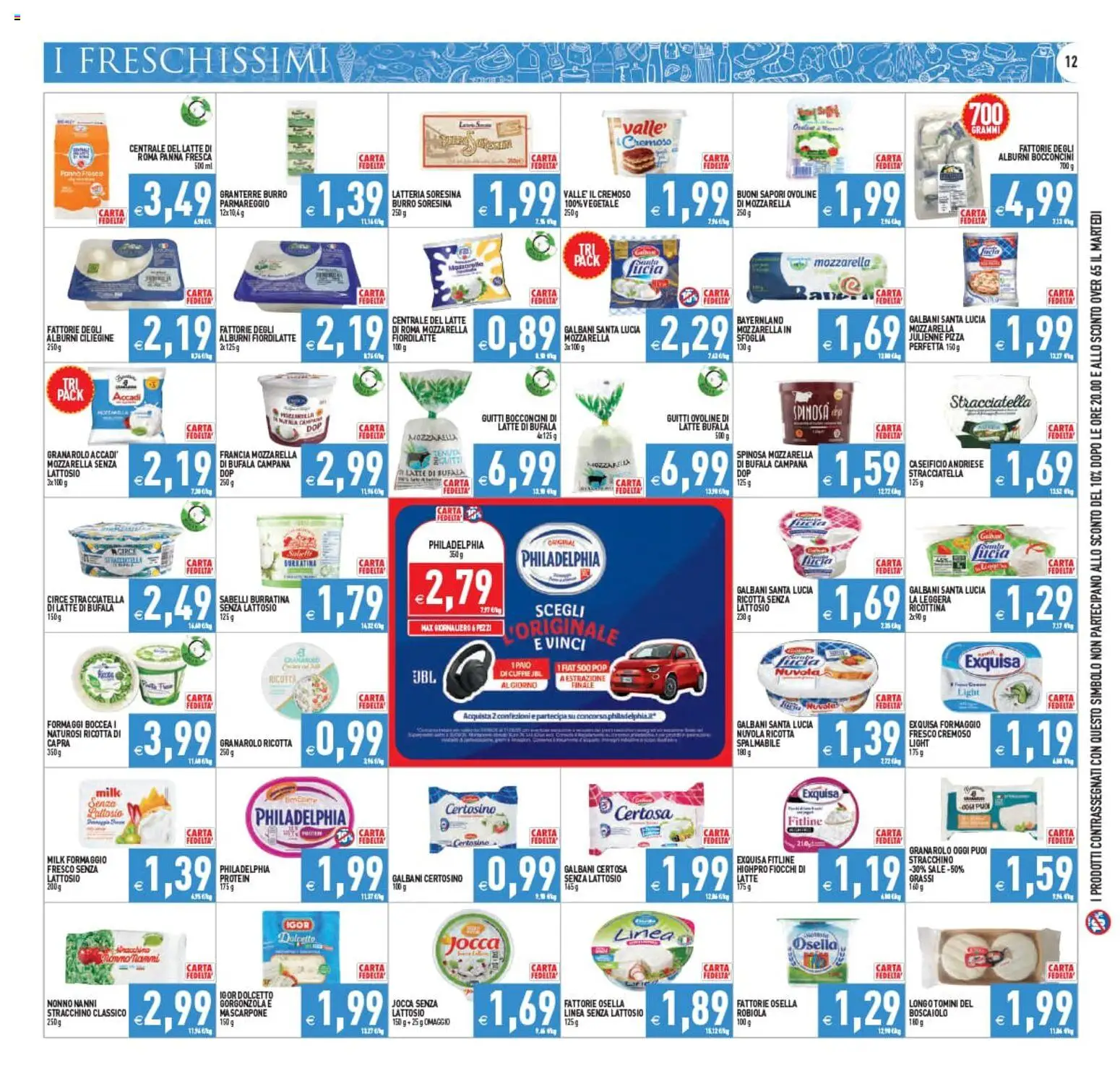 Volantino PIM Supermercati del 22/07/2026 | Pagina: 12 | Prodotti: Mozzarella, Stracchino, Ricotta, Robiola
