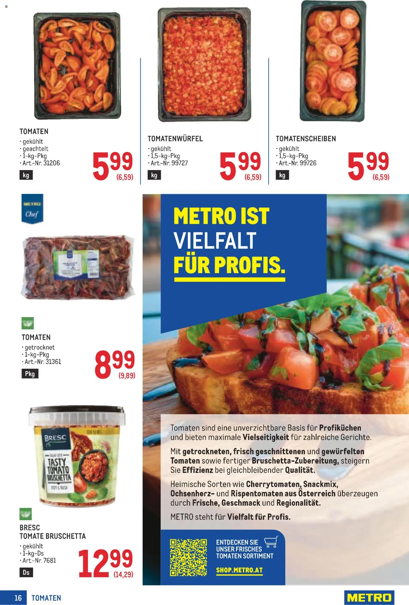 Metro angebote Profi gültig ab 09.07.2026 | Seite: 16 | Produkte: Tomaten