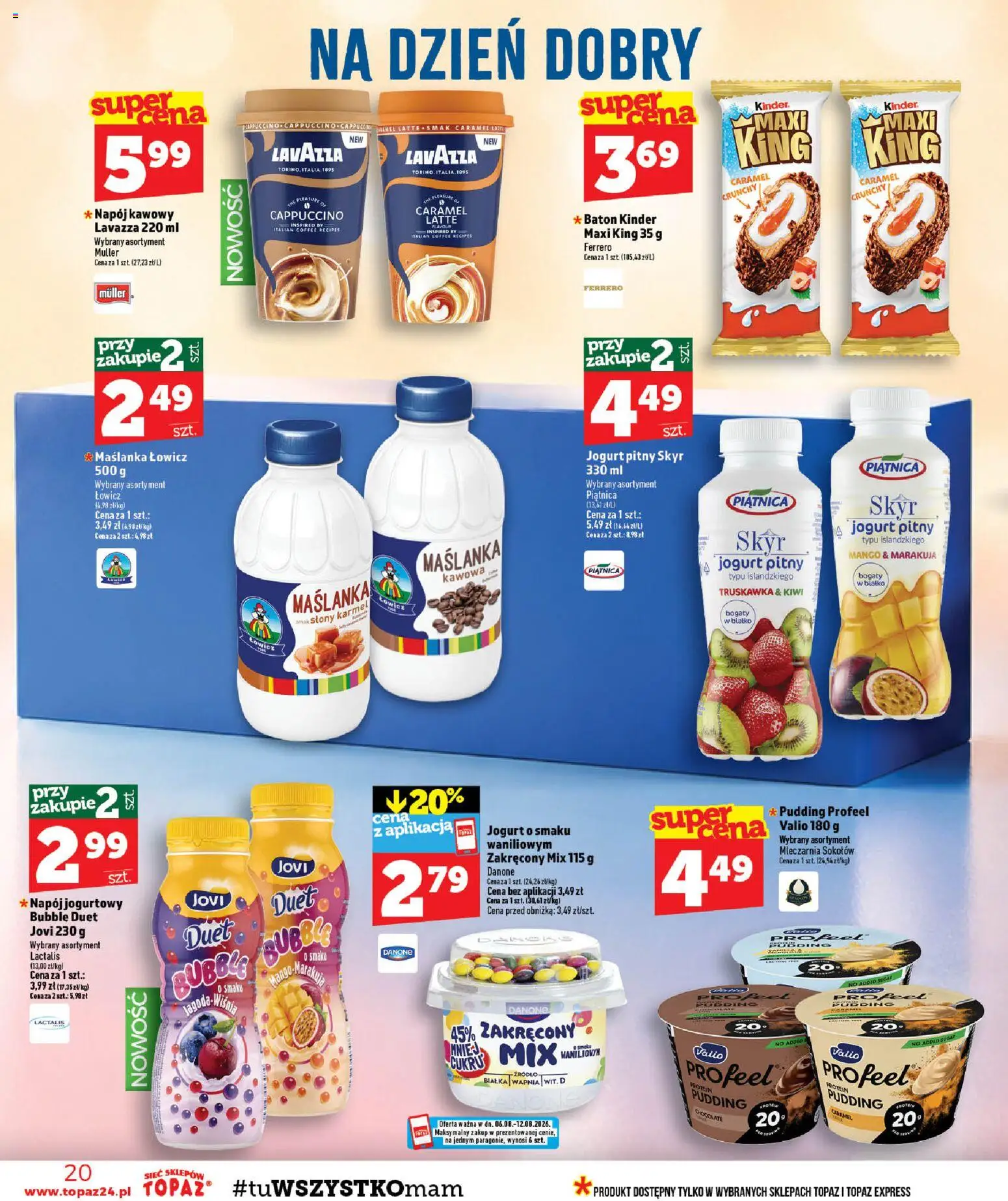 Topaz gazetka od 06.08.2026 | Strona: 20 | Produkty: Mango, Maślanka, Jogurt pitny, Kiwi