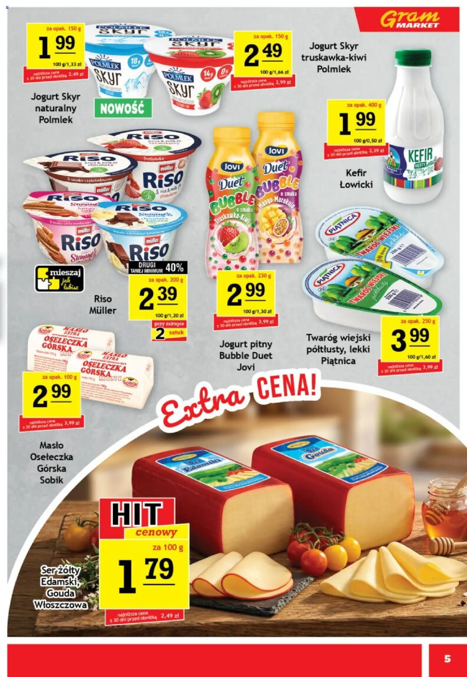 Gram Market gazetka od 01.07.2026 | Strona: 5 | Produkty: Kefir, Ser, Jogurt, Skyr