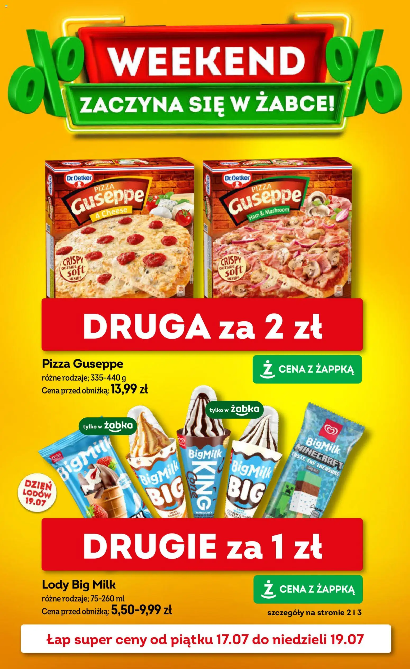 Żabka gazetka - Weekendowe promocje od 17.07.2026 | Strona: 1 | Produkty: Big Milk, Pizza, Lody
