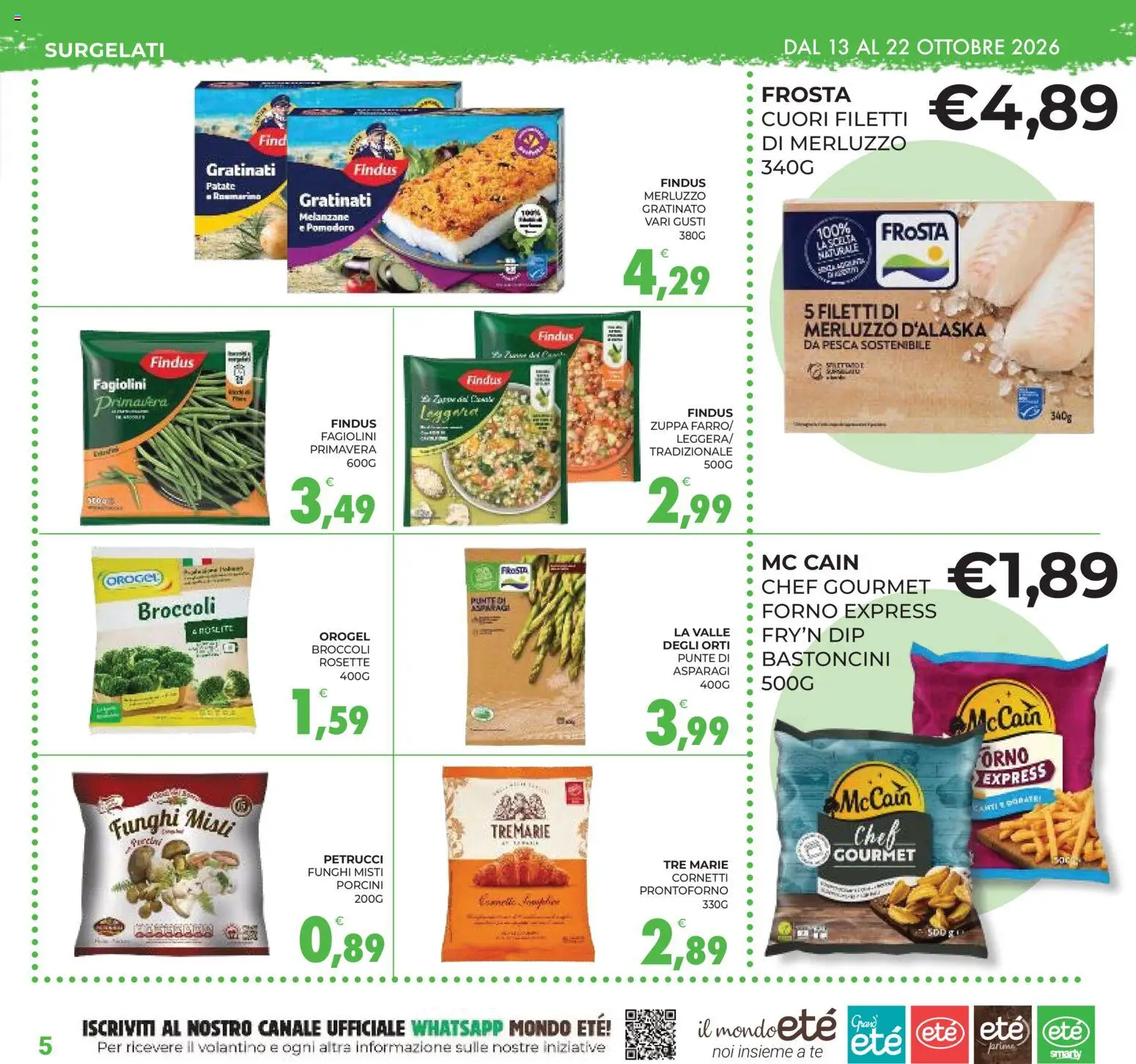 Volantino Eté del 13/10/2026 | Pagina: 5 | Prodotti: Merluzzo d’Alaska, Pomodoro, Funghi, Melanzane