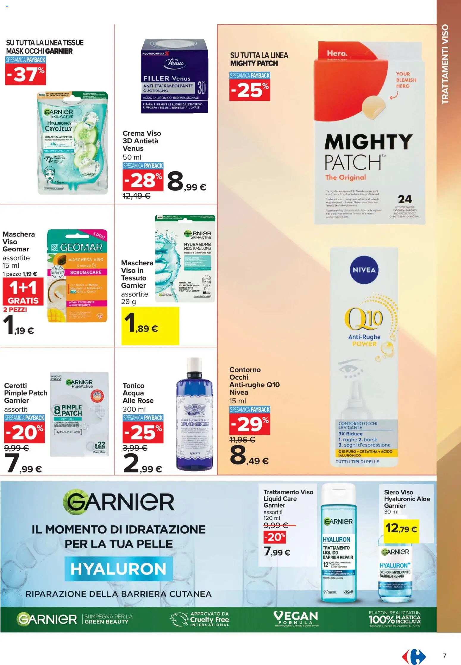 Volantino Carrefour del 10/07/2026 | Pagina: 7 | Prodotti: Succo, Maschera viso, Cerotti, Acqua