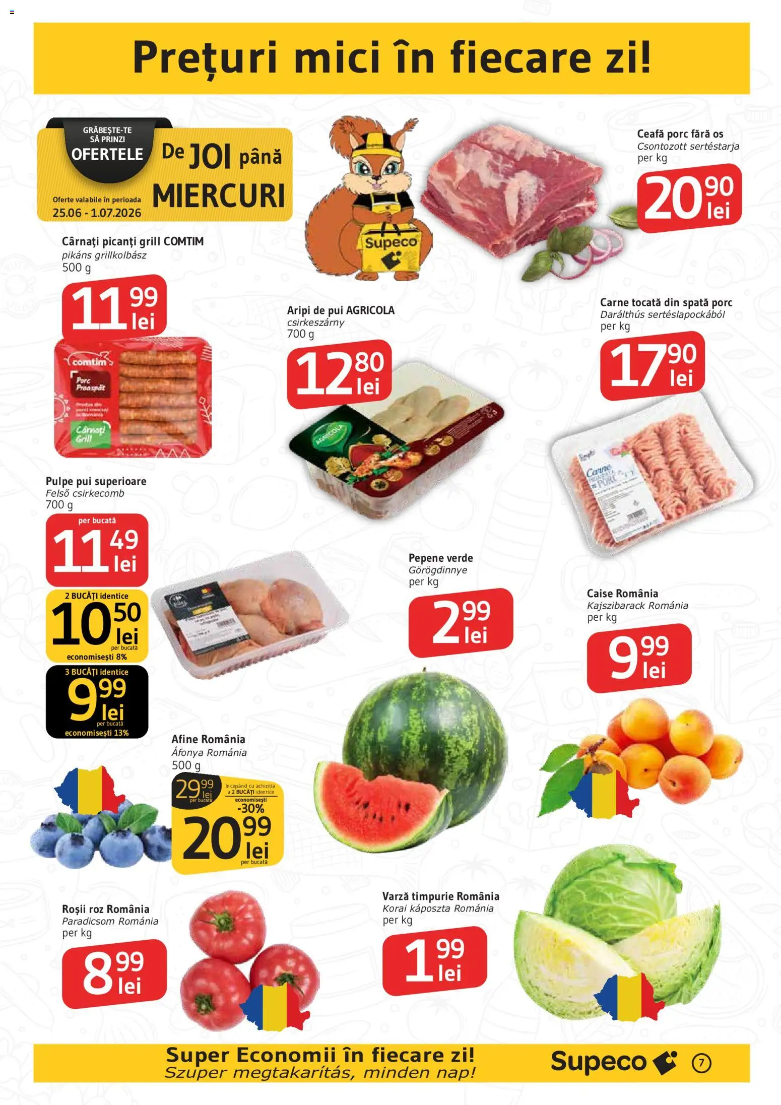 Noul catalog Supeco – valabil de la 25.06.2026 | Pagină: 7 | Produse: Hacıyatmaz Kedi Oyuncağı, Mici, Roșii, Carne tocată