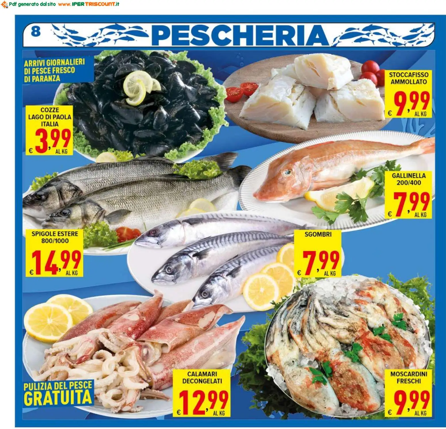 Volantino Ipertriscount del 08.05.2026 | Pagina: 8 | Prodotti: Pesce, Cozze, Calamari, Gallinella