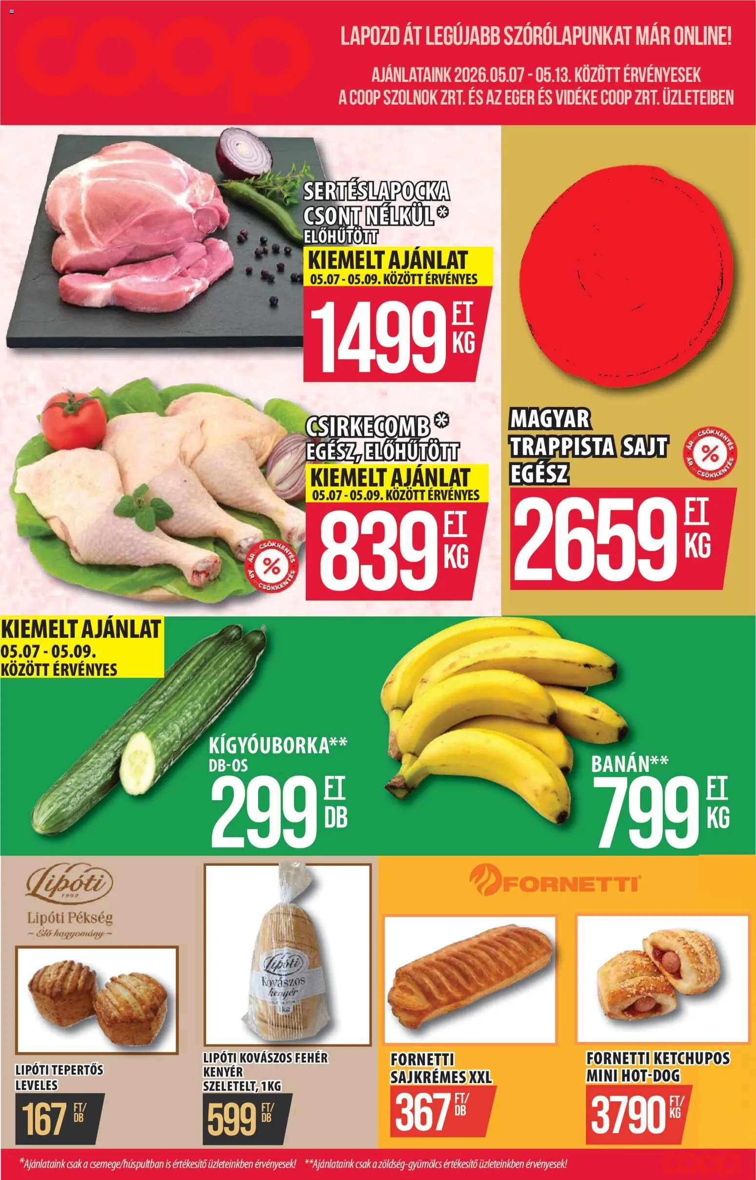 COOP Szolnok akciós ujság - amely érvényes a következő dátumtól: 07.05.2026 | Oldal: 1 | Termékek: Kígyóuborka, Kenyér, Banán, Csirkecomb