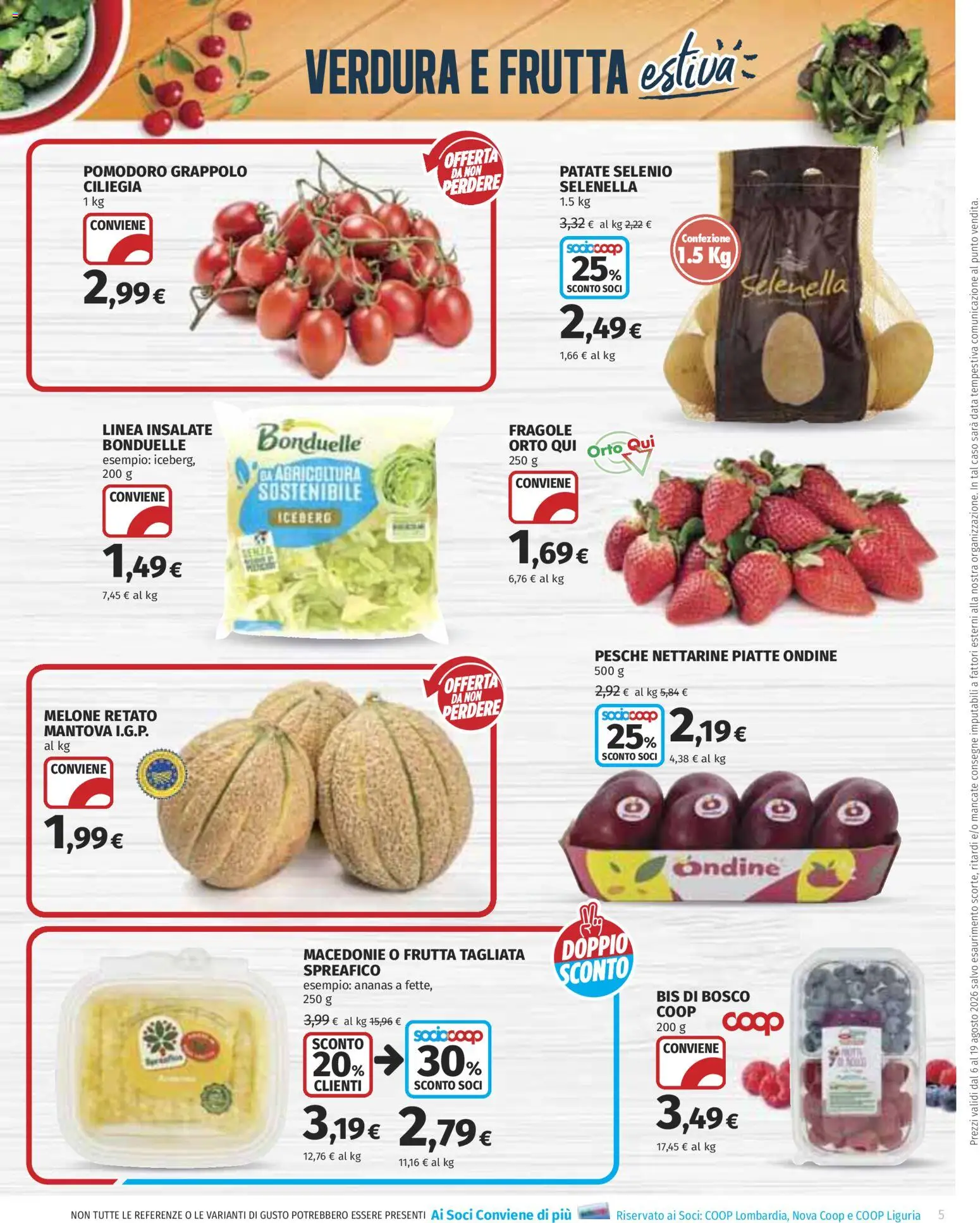 Volantino COOP del 06/08/2026 | Pagina: 5 | Prodotti: Patate, Pomodoro, Melone, Data