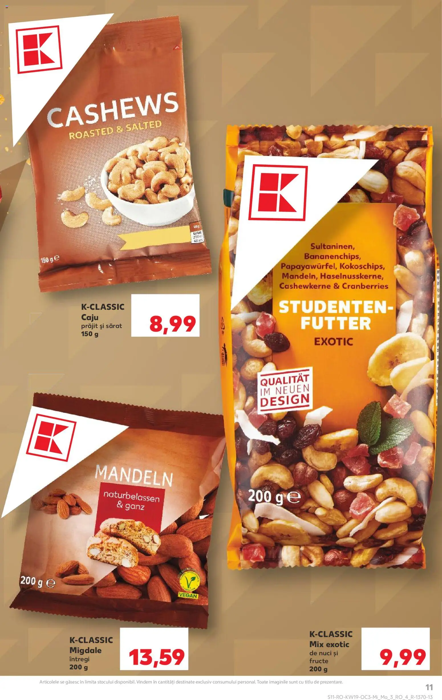 Noul catalog Kaufland – valabil de la 06.05.2026 | Pagină: 11 | Produse: Migdale, Caju, Nuci, Fructe