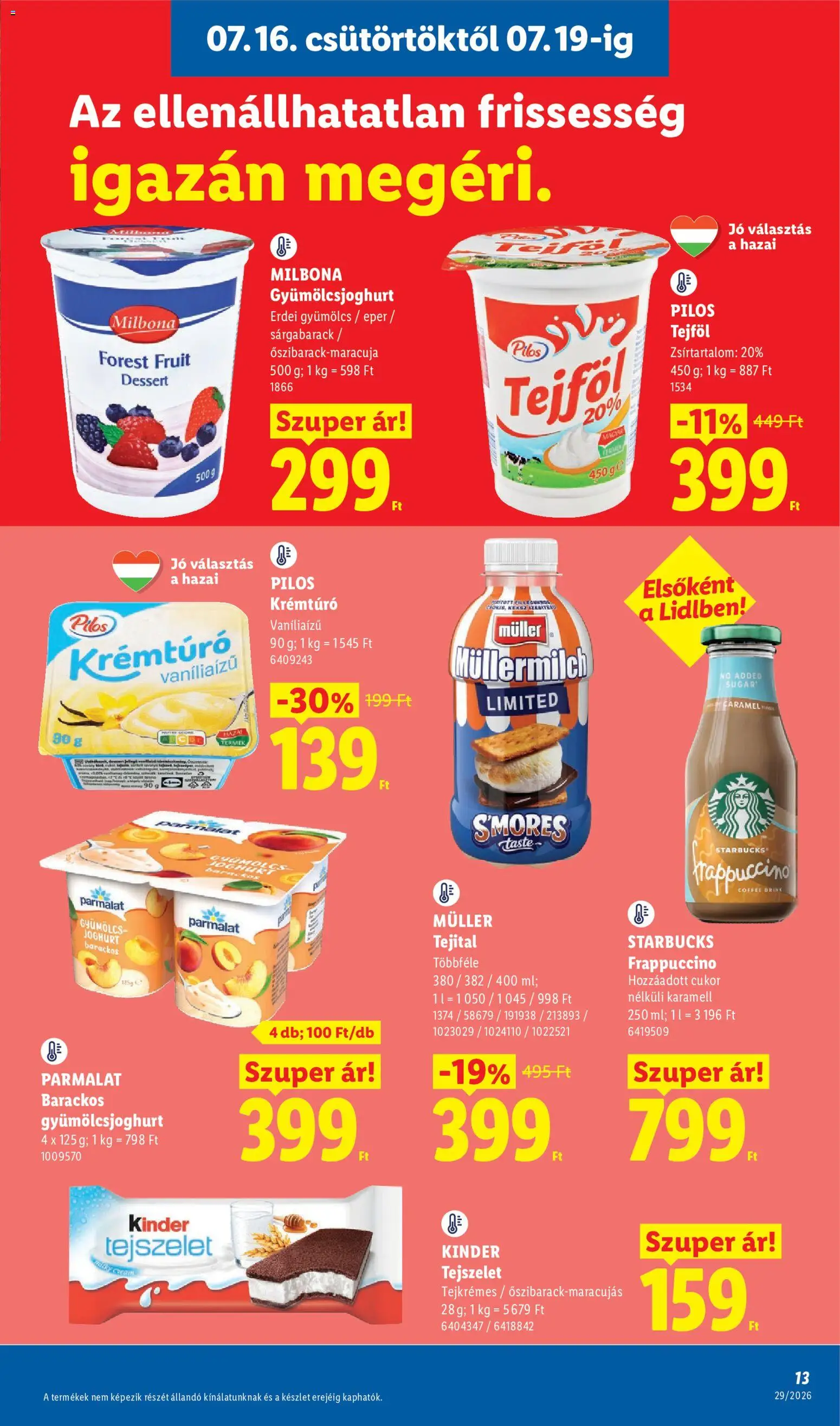 Lidl akciós ujság - amely érvényes a következő dátumtól: 2026.07.16. | Oldal: 13 | Termékek: Gyümölcs, Milbona, Joghurt, Kinder