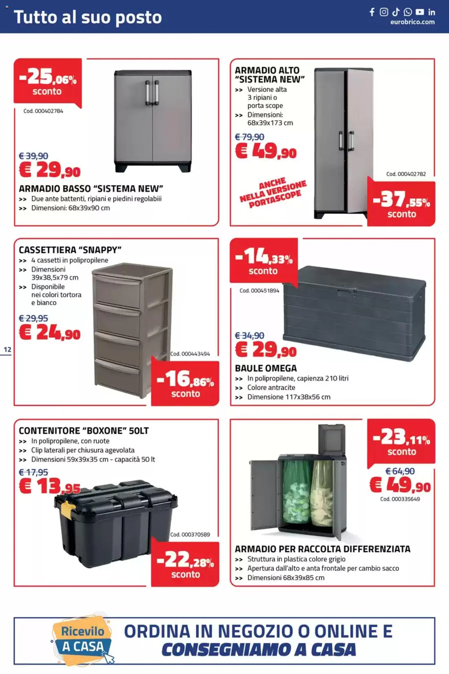 Volantino Eurobrico del 10/09/2026 | Pagina: 12 | Prodotti: Contenitore, Omega, Armadio, Cassettiera