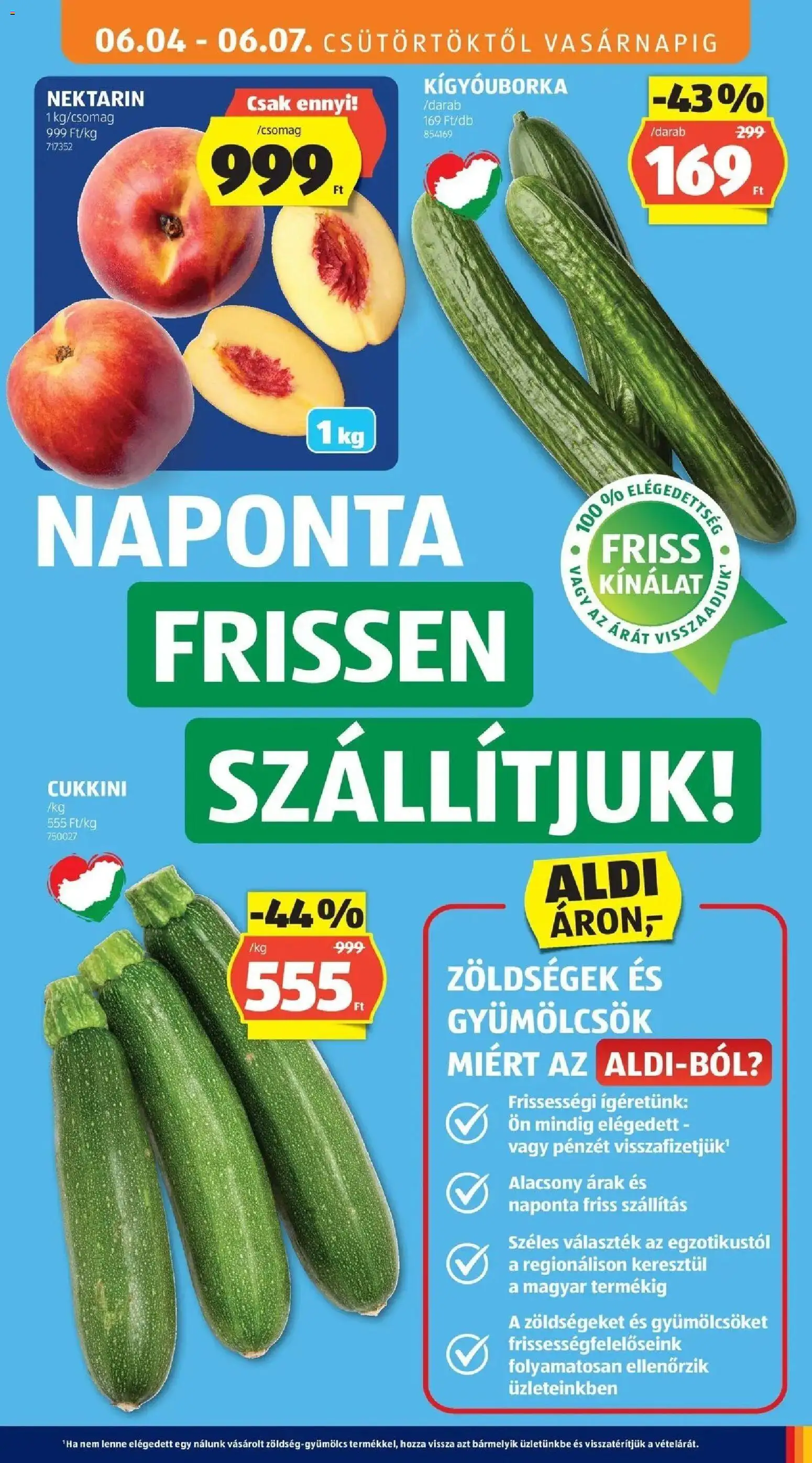 Aldi akciós ujság - amely érvényes a következő dátumtól: 04.06.2026 | Oldal: 9 | Termékek: Nektarin, Kígyóuborka, Cukkini