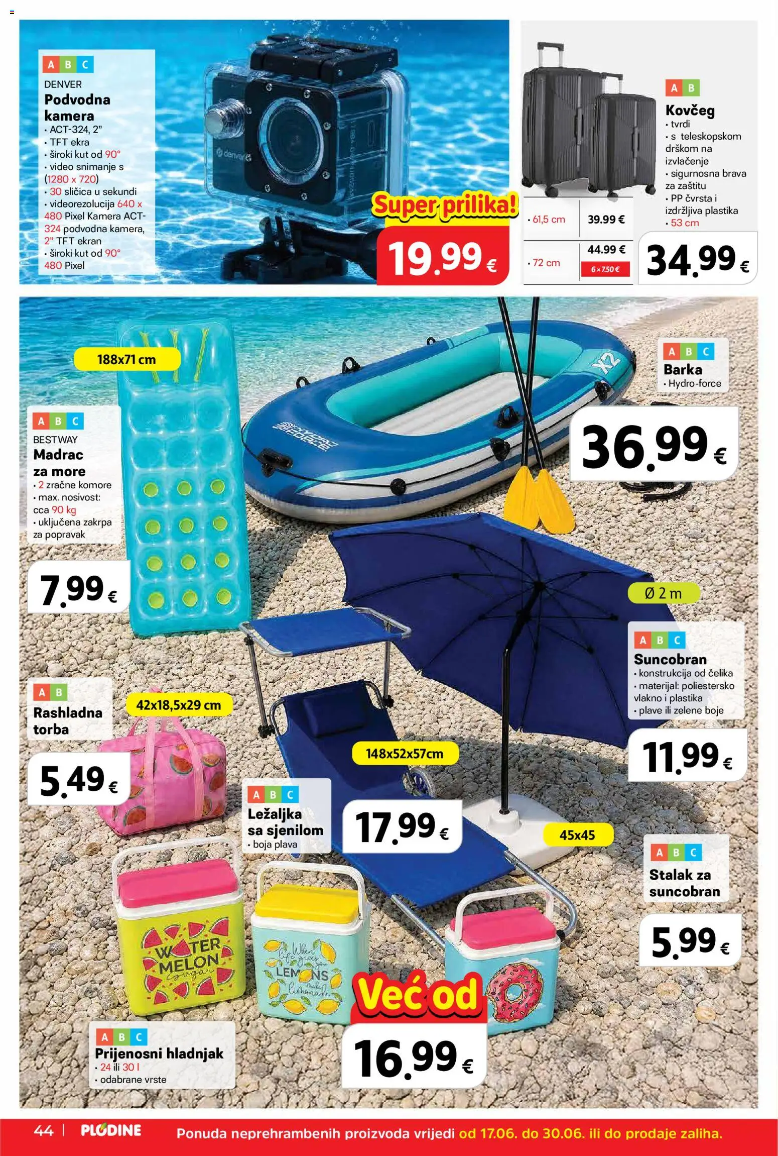 Plodine katalog | vrijedi od 17.06.2026 | Stranica: 44 | Proizvodi: Madrac, Ležaljka, Suncobran, Video