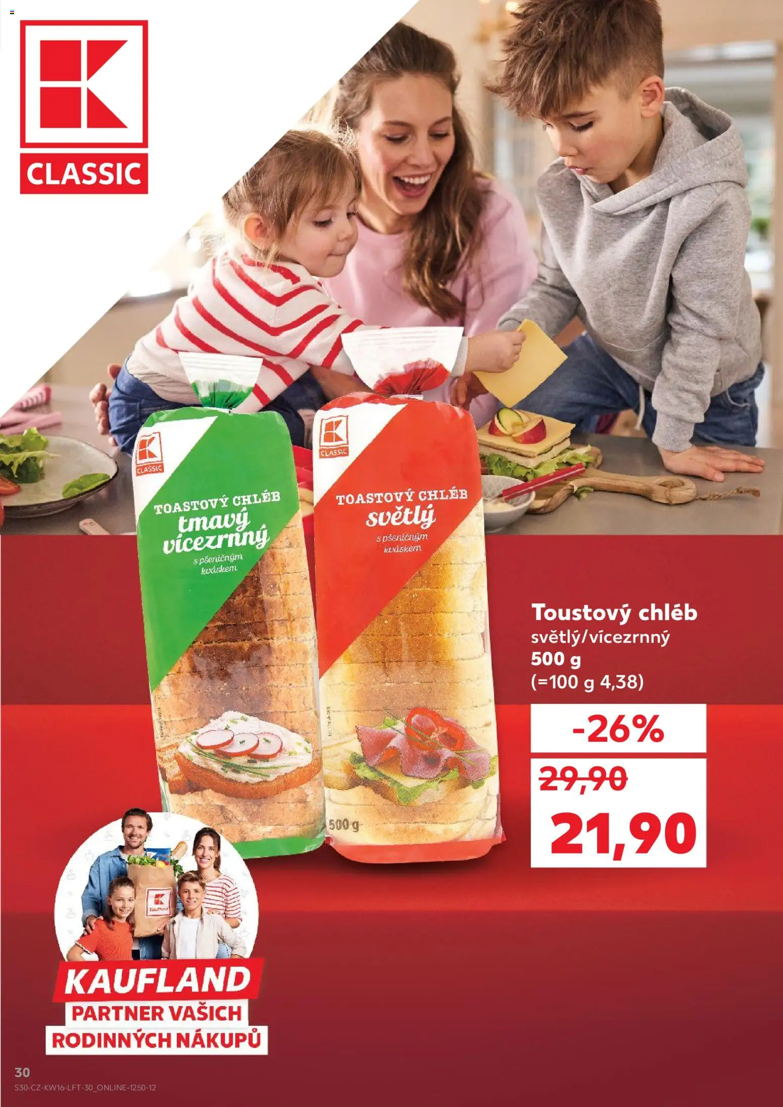 Kaufland leták - Brno od 15.04.2026 | Strana: 30 | Produkty: Chléb, Toustový chléb