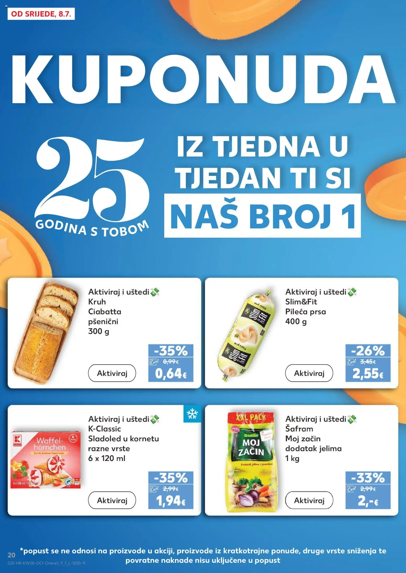 Kaufland HR akciós ujság - amely érvényes a következő dátumtól: 2026.07.08. | Oldal: 20 | Termékek: Ciabatta