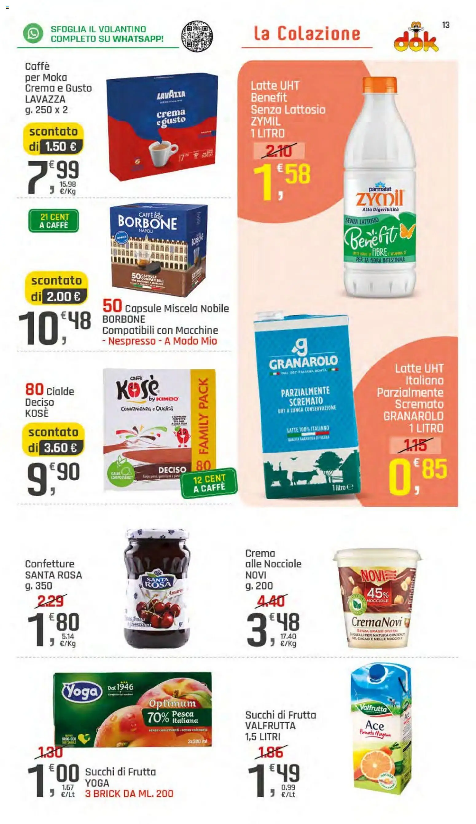 Volantino DOK del 06/08/2026 | Pagina: 13 | Prodotti: Cialde, Lavazza, Kimbo, Senza lattosio