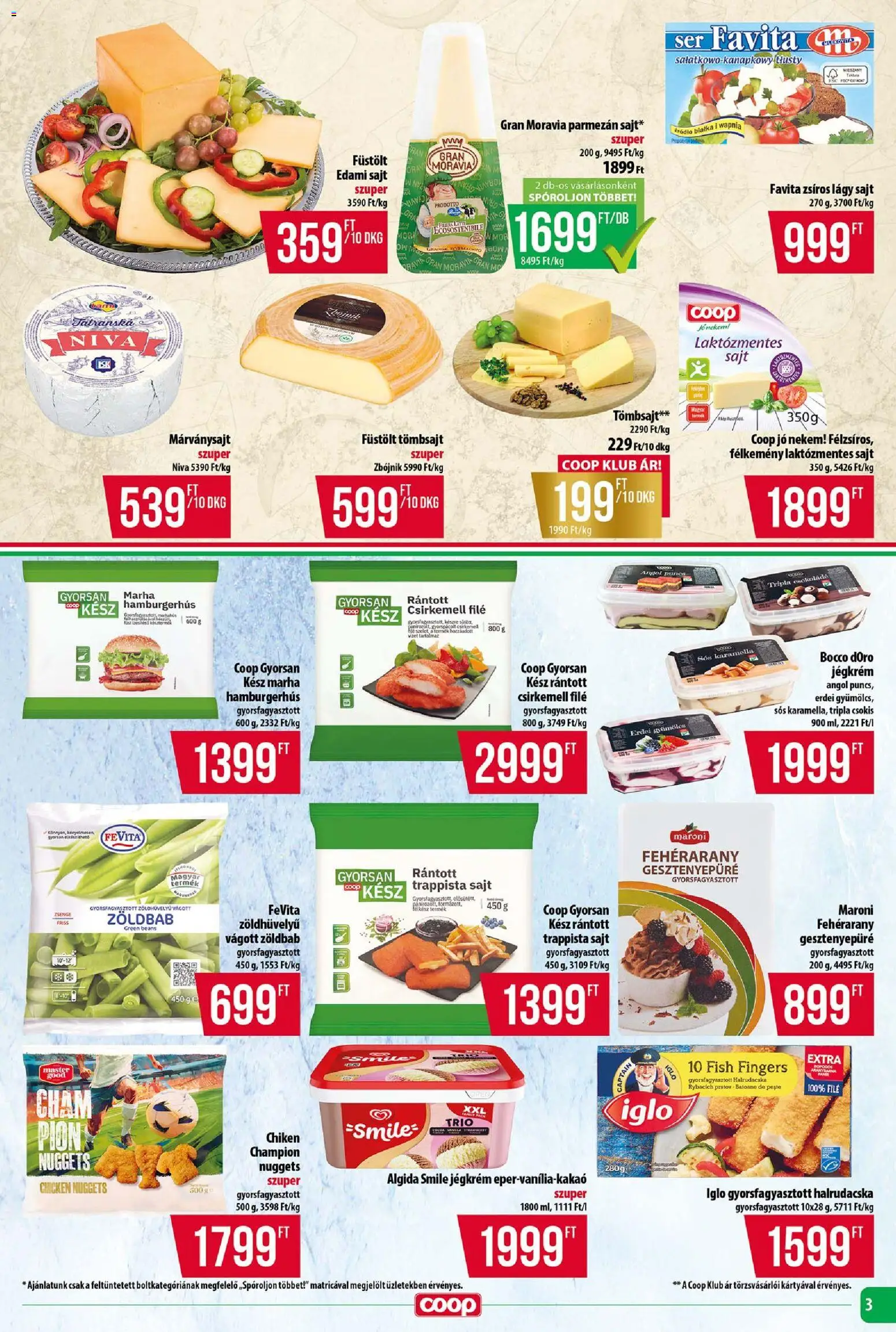 COOP akciós ujság - amely érvényes a következő dátumtól: 25.06.2026 | Oldal: 3 | Termékek: Laktózmentes sajt, Nuggets, Margarin, Zöldbab