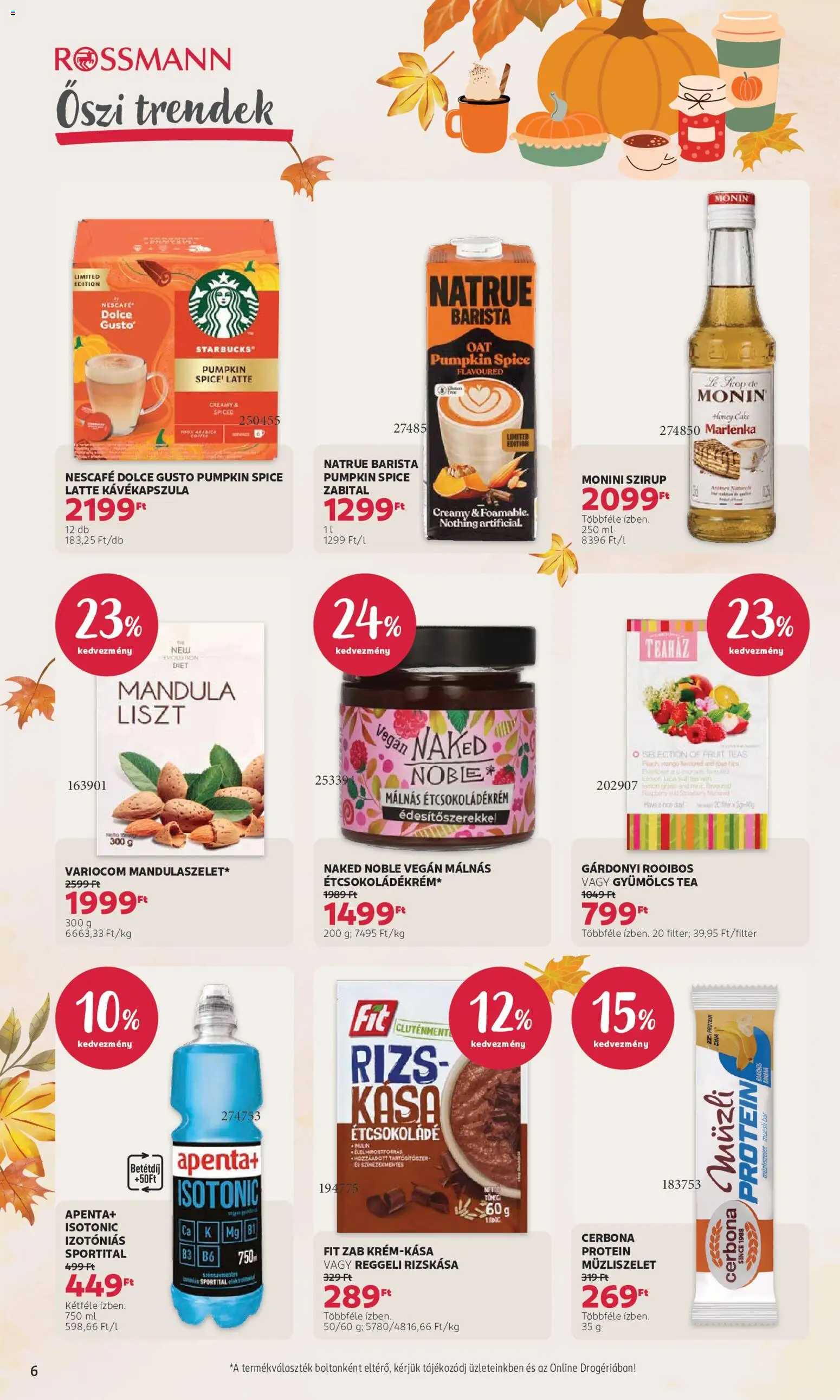 Rossmann akciós ujság - amely érvényes a következő dátumtól: 2026.09.07. | Oldal: 6 | Termékek: Dolce Gusto, Gyümölcs, Protein, Liszt