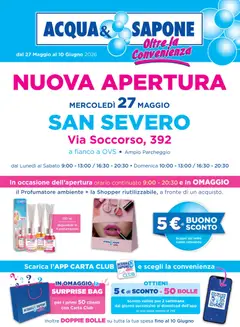 Anteprima del volantino Acqua e Sapone volantino Apertura San Severo valido a partire dal 27.05.2026