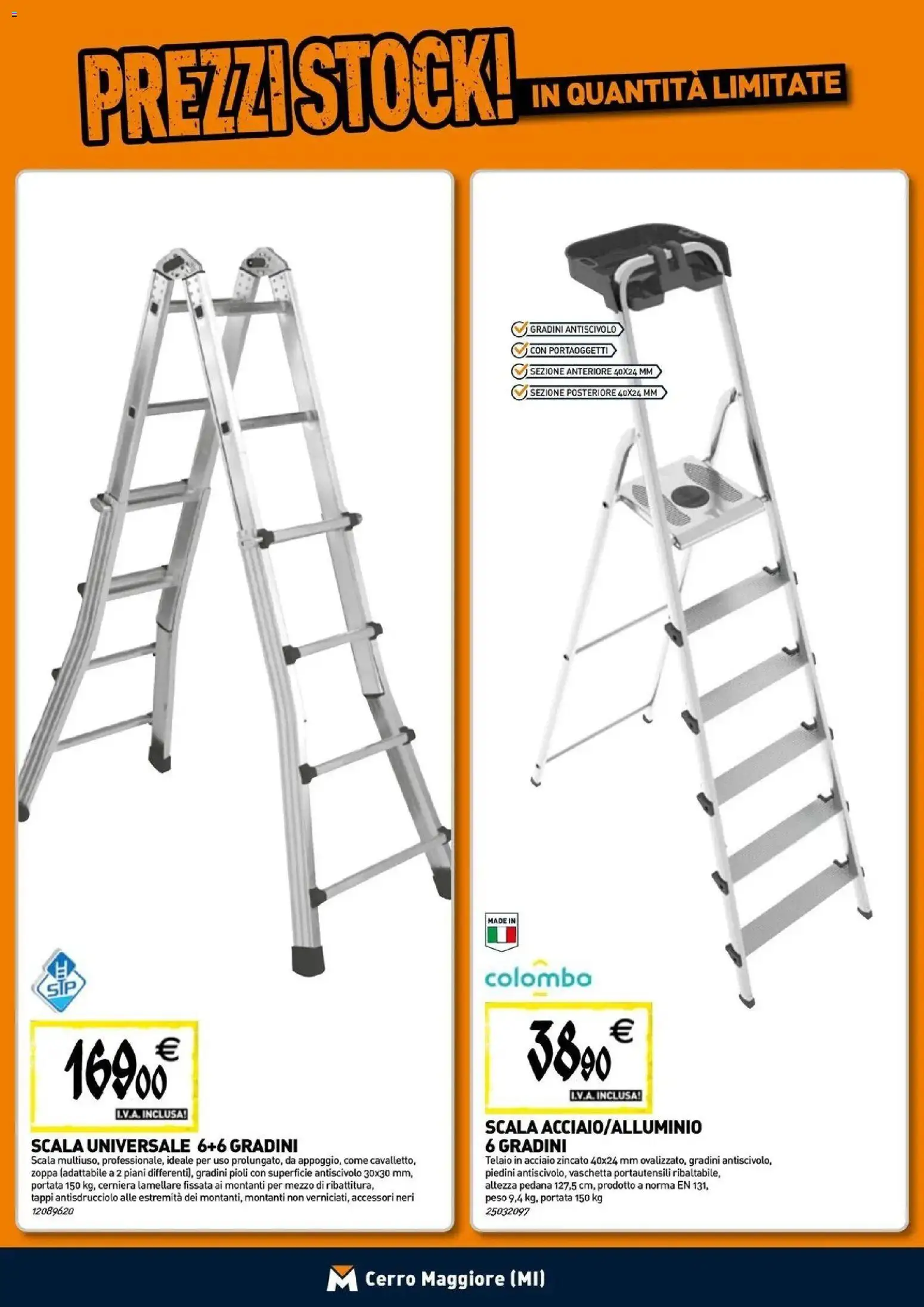 Nuovo TECNOMAT - Straordinari prezzi stock! dal 24/09/2026 > offerte anteprima 🛍️ | Pagina: 16 | Prodotti: Scala