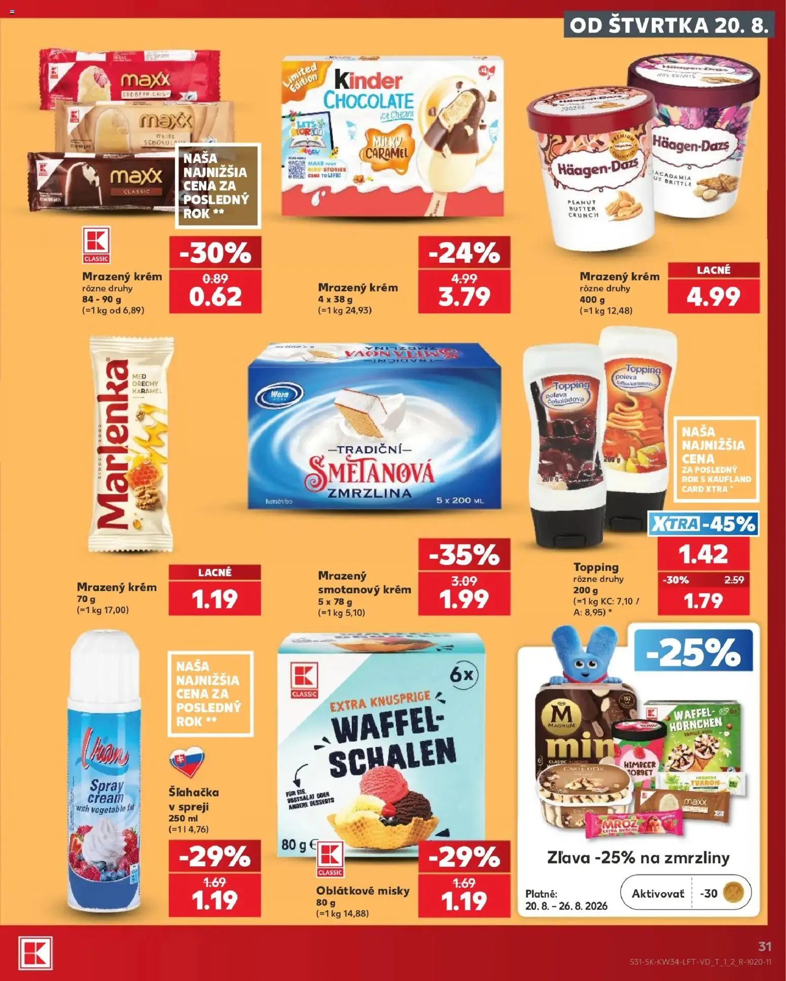 Nové Kaufland akcie – leták je platný od 20.08.2026 | Strana: 31 | Produkty: Zmrzlina, Sorbet, Smotanový krém, Šľahačka