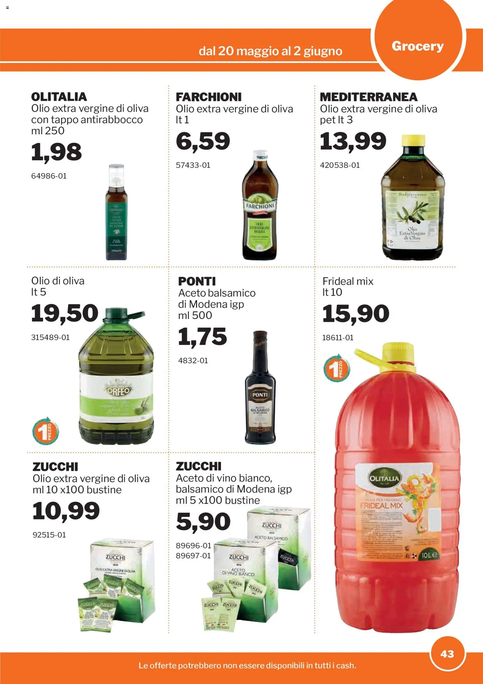 Volantino Sogegross del 20.05.2026 | Pagina: 43 | Prodotti: Olio, Aceto, Olio extra vergine, Olio di Oliva