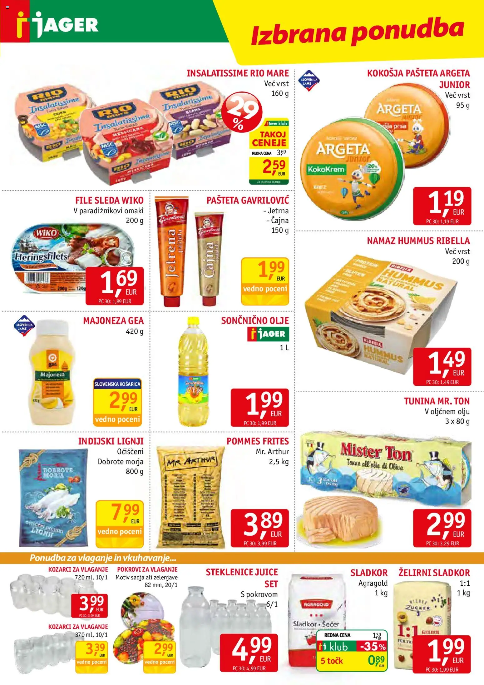 Novi Jager katalog ponudbe – veljaven od 05.08.2026 | Stran: 9 | Izdelki: Lignji, Olje, Majoneza, Sladkor