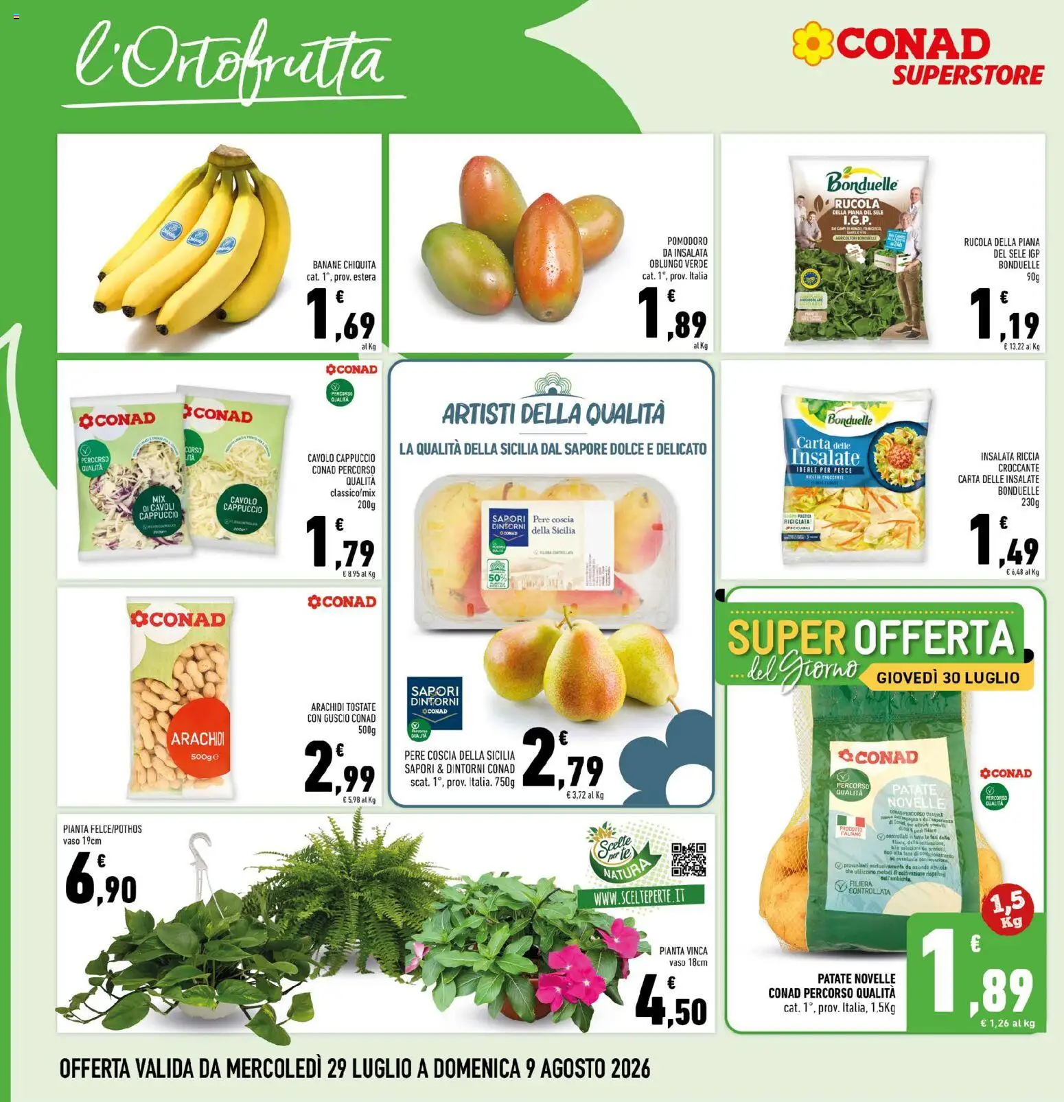 Volantino Conad del 29/07/2026 | Pagina: 6 | Prodotti: Banane, Tè, Insalata, Pomodoro