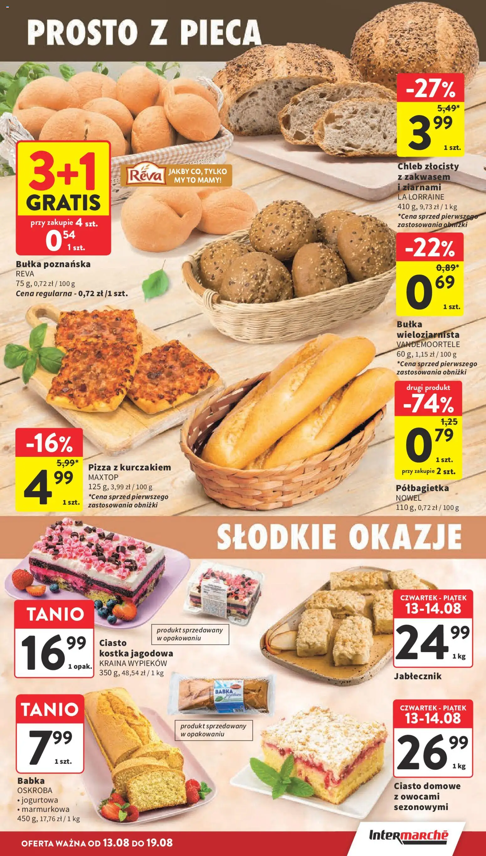 Intermarche gazetka od 13.08.2026 | Strona: 21 | Produkty: Pizza z kurczakiem, Babka, Chleb, Bułka poznańska