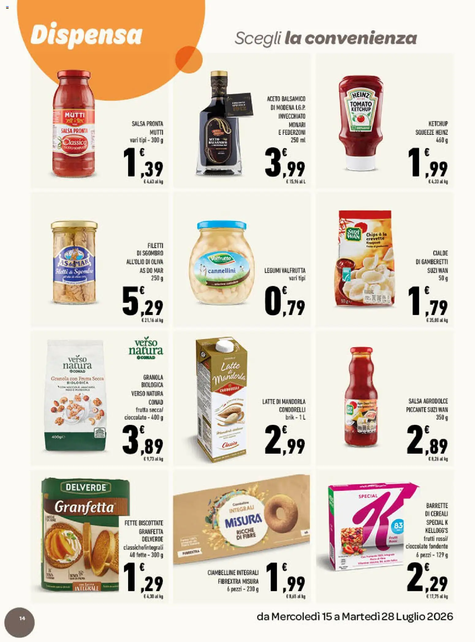 Volantino Conad del 15/07/2026 | Pagina: 14 | Prodotti: Cereali, Ketchup, Latte, Fette biscottate