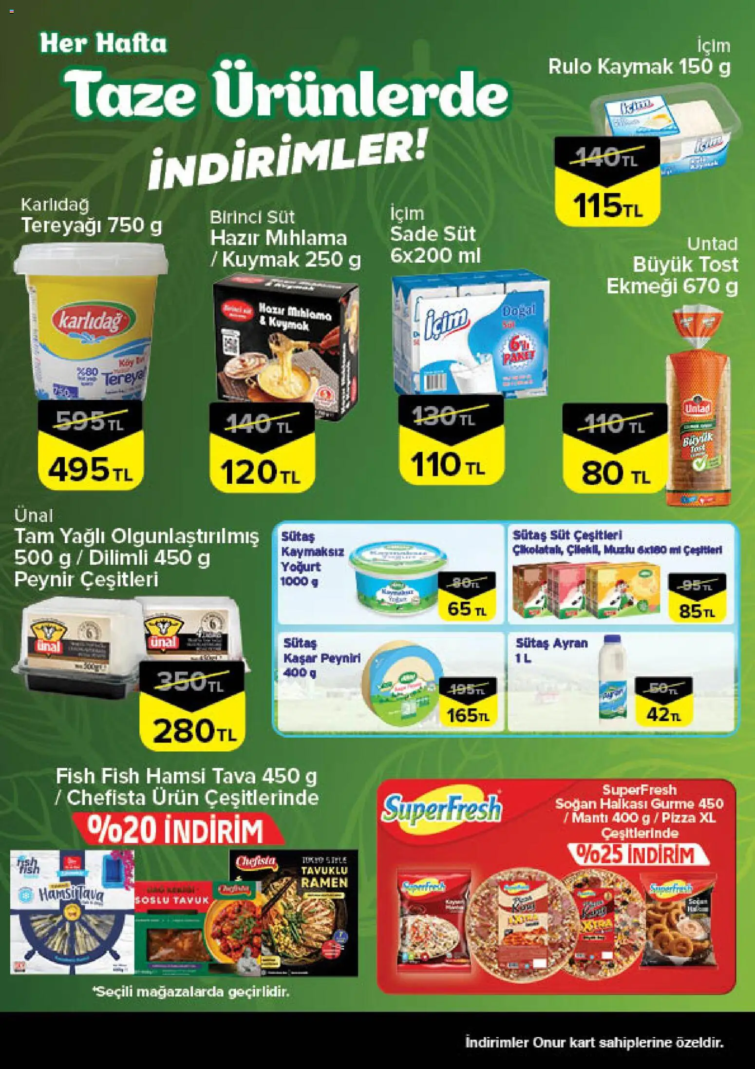 Onur Market - Taze Ürünlerde İndirimler - Bursa - 07.05.2026 tarihinden itibaren geçerlidir | Sayfa: 3 | Ürünler: Süt, Peynir, Pizza, Soğan