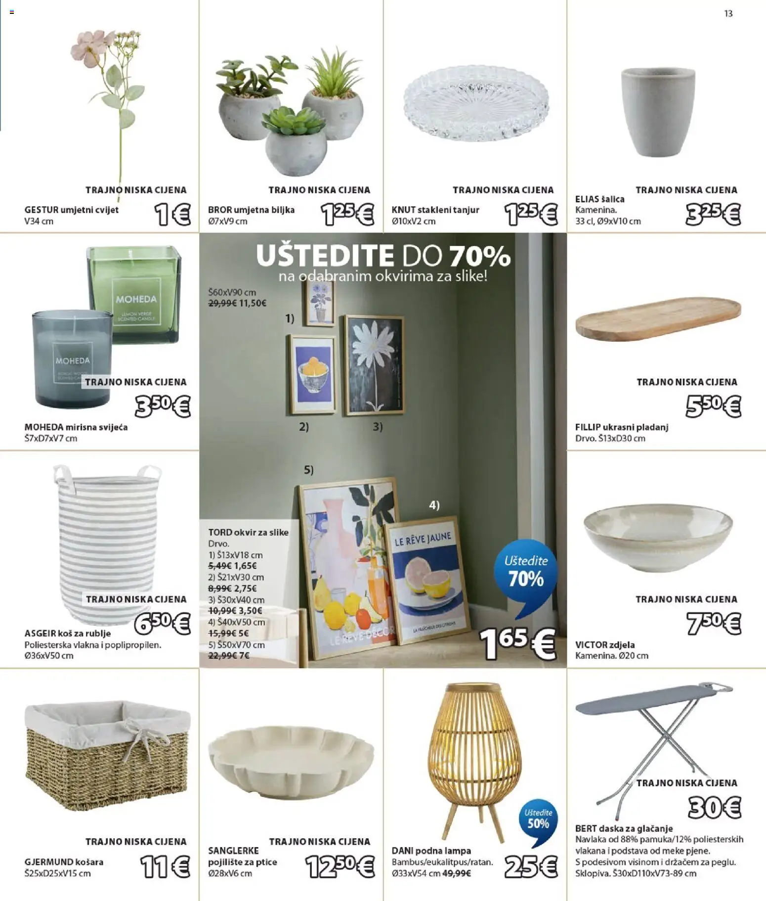 JYSK katalog | vrijedi od 29.07.2026 | Stranica: 13 | Proizvodi: Daska za glačanje, Šalica, Okvir za slike, Pladanj