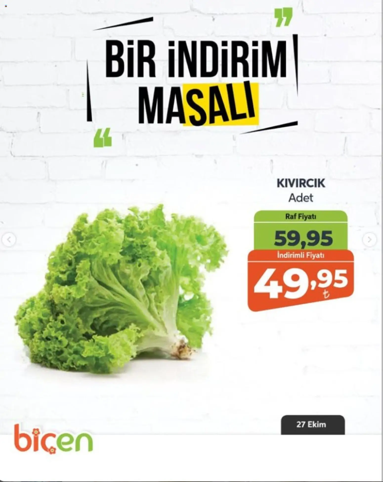 Biçen Market - Bir İndirim MaSalı - sebze - 27 Ekim 2026 tarihinden itibaren geçerlidir | Sayfa: 5 | Ürünler: Raf