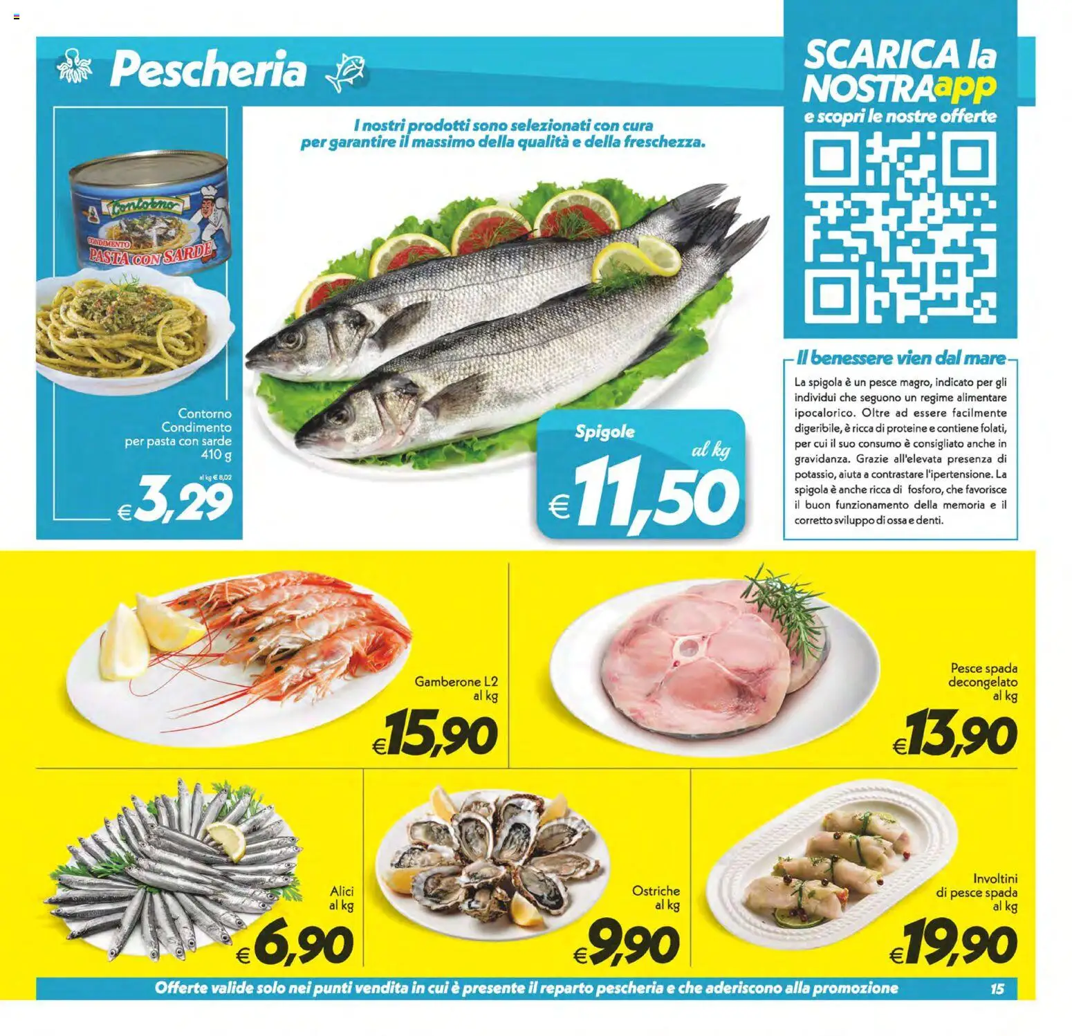 Volantino SuperConveniente del 11/08/2026 | Pagina: 15 | Prodotti: Pesce, Pasta, Spigola, Pesce spada