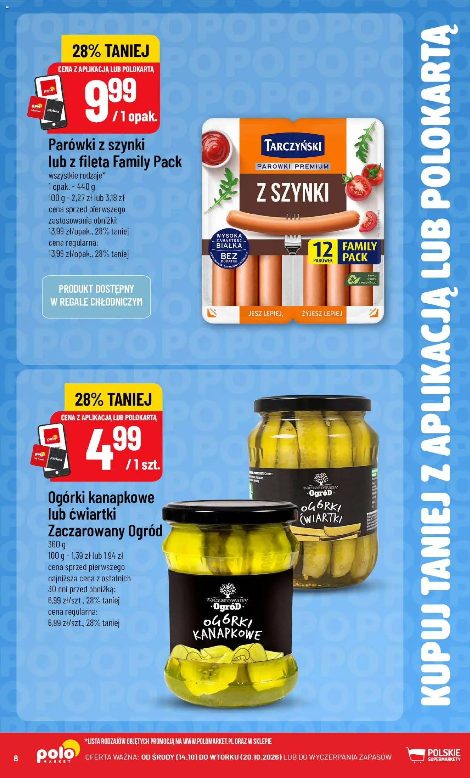 Nowa POLOmarket gazetka od jutra 14.10.2026 | Strona: 8 | Produkty: Ogórki kanapkowe, Parówki z szynki, Parówki, Ogórki