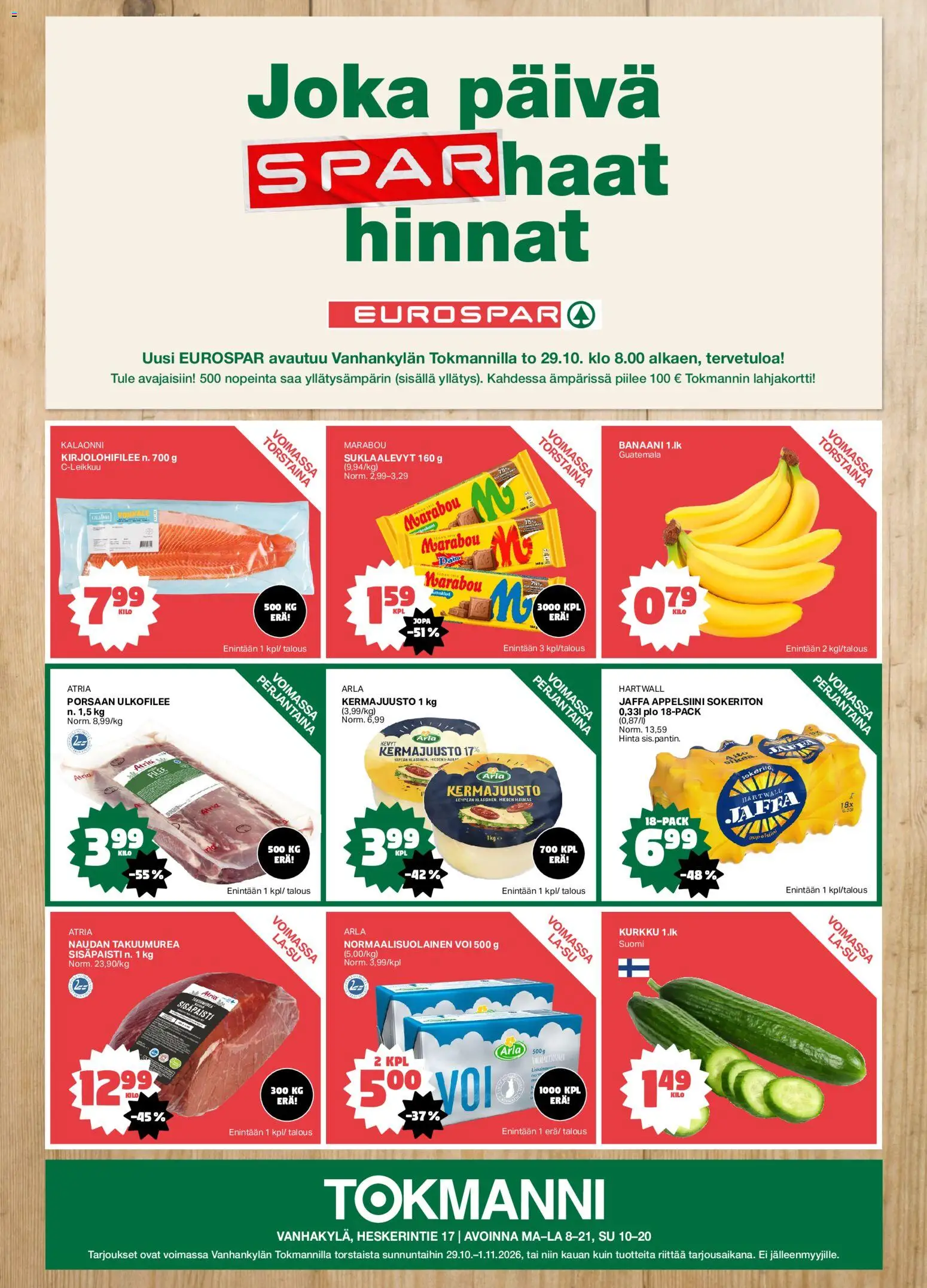 Tokmanni Eurospar Vanhankylä – voimassa 29/10/2026 alkaen | Sivu: 1 | Tuotteet: Kermajuusto, Suklaalevyt, Voi, Kurkku