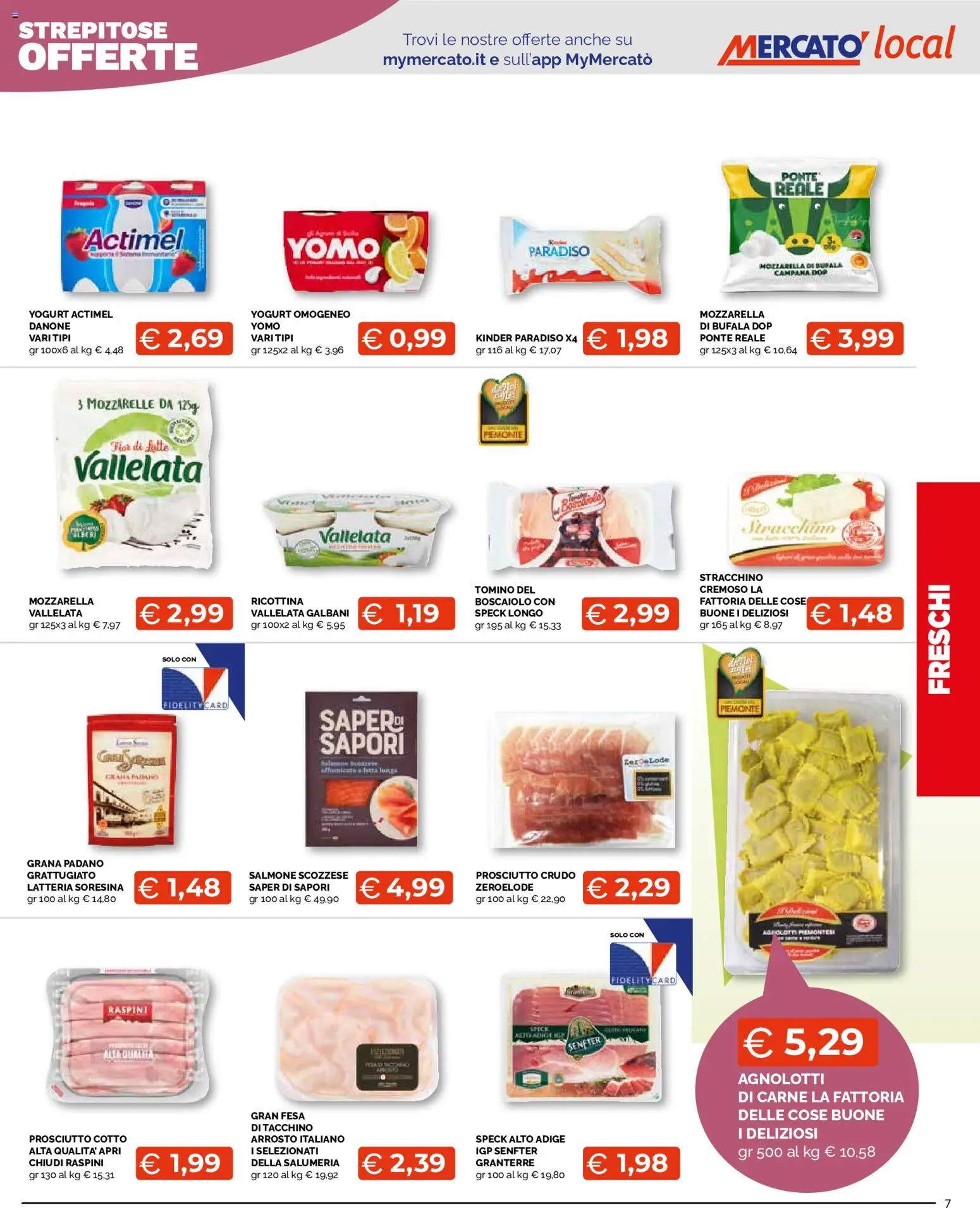 Volantino Mercatò del 22/10/2026 | Pagina: 7 | Prodotti: Speck, Prosciutto Crudo, Prosciutto Cotto, Prosciutto
