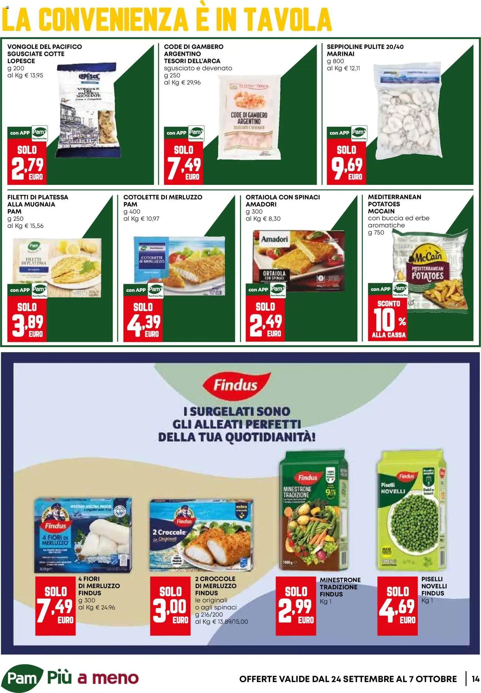 Volantino PAM del 24/09/2026 | Pagina: 14 | Prodotti: Merluzzo, Spinaci, Piselli, Fiori