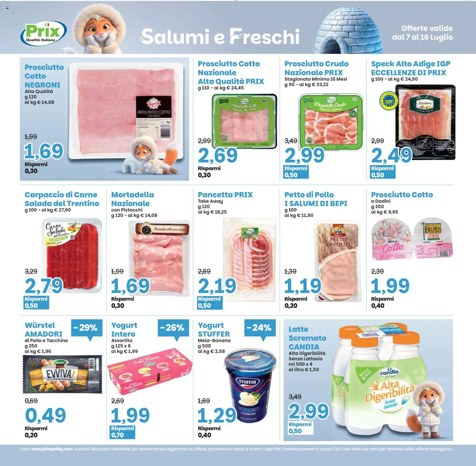 Volantino Prix del 07/07/2026 | Pagina: 6 | Prodotti: Tacchino, Latte, Prosciutto, Pistacchi