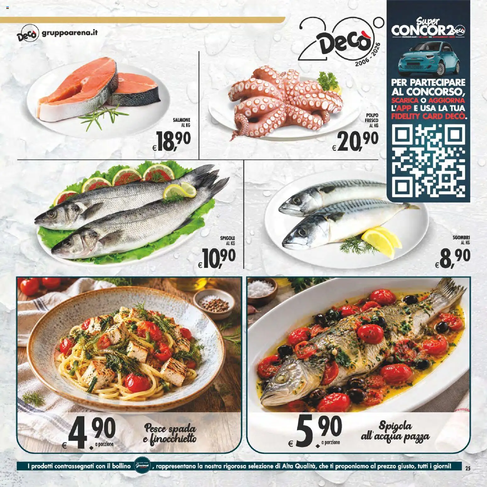 Volantino Decò del 23/10/2026 | Pagina: 25 | Prodotti: Polpo, Acqua, Spigola, Pesce spada