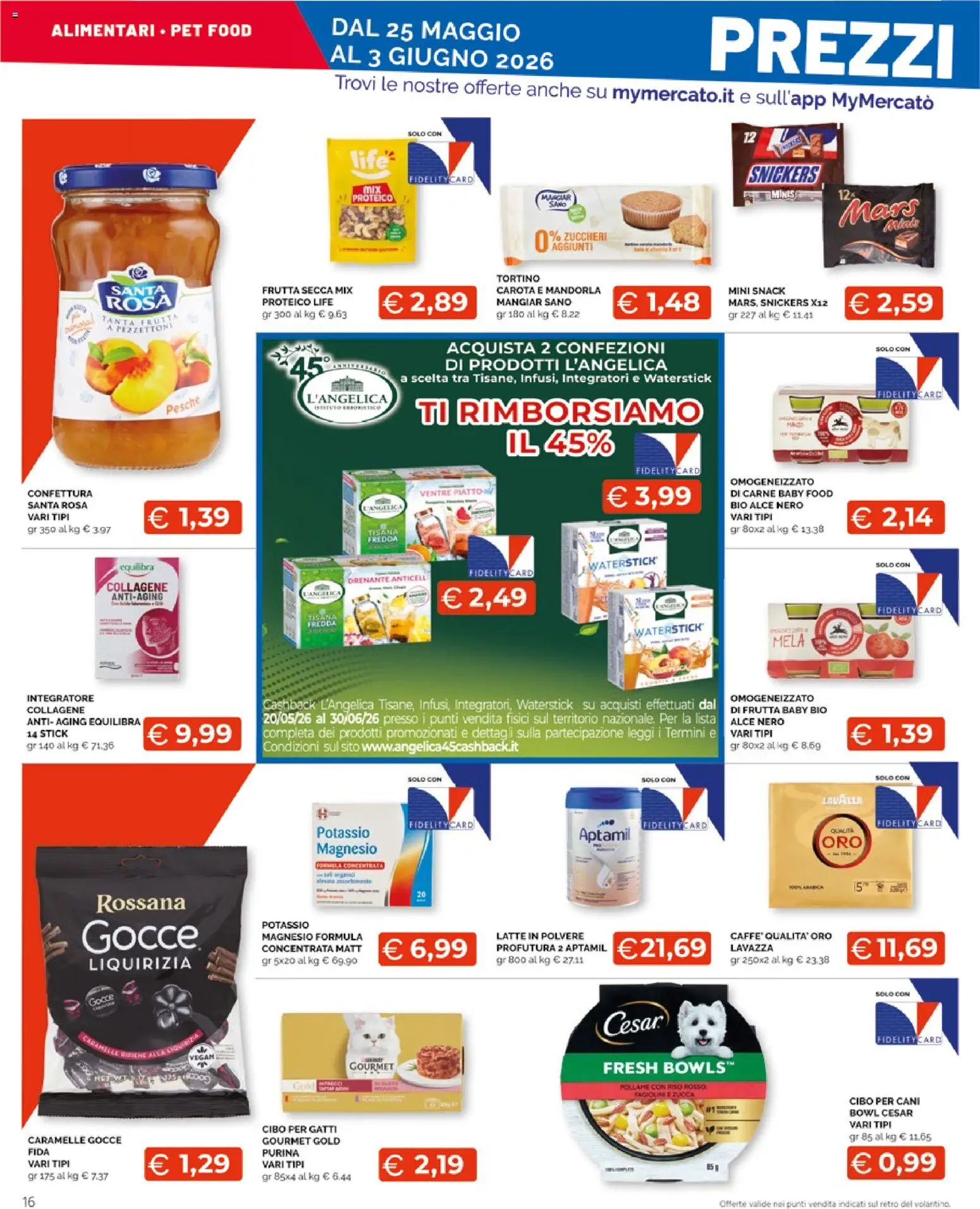 Volantino Mercatò del 25.05.2026 | Pagina: 16 | Prodotti: Riso, Carota, Frutta, Latte