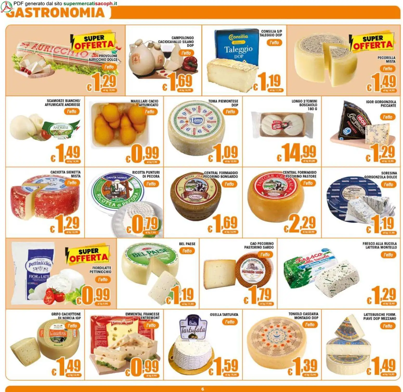 Volantino Sacoph del 29.05.2026 | Pagina: 6 | Prodotti: Provolone, Ricotta, Gorgonzola, Emmental