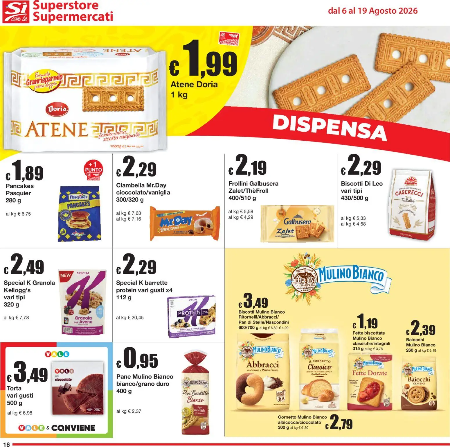 Volantino Sì con Te del 06/08/2026 | Pagina: 16 | Prodotti: Cioccolato, Tè, Cornetto, Panna