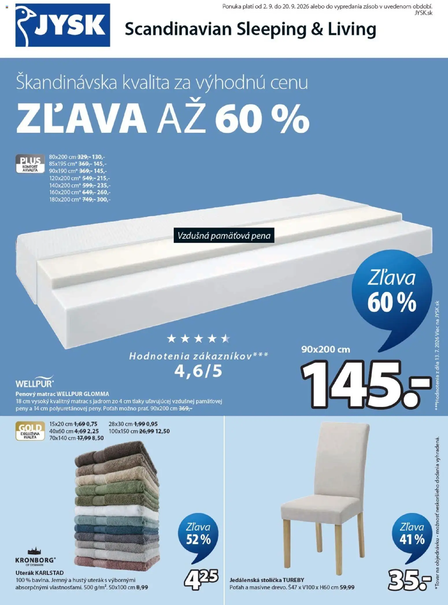 Nové JYSK akcie – leták je platný od 02.09.2026 | Strana: 1 | Produkty: Matrac, Jedálenská stolička, Pena